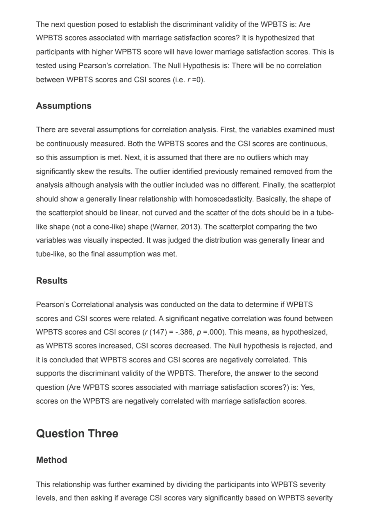 The next question posed to establish the discriminant validity of the WPBTS is: Are
WPBTS scores a…