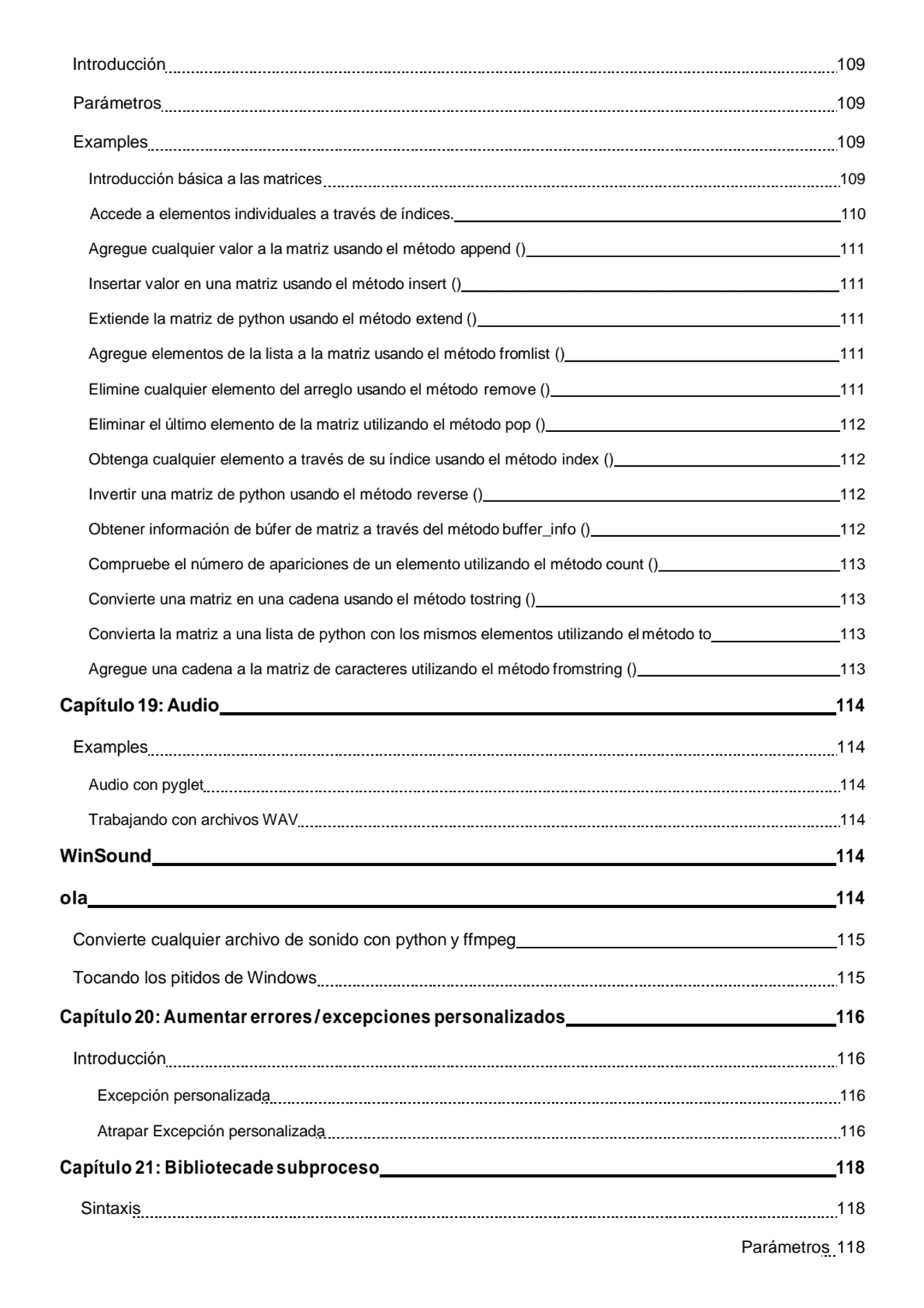 Introducción 109 
Parámetros 109 
Examples 109 
Introducción básica a las matrices 109 
Accede …