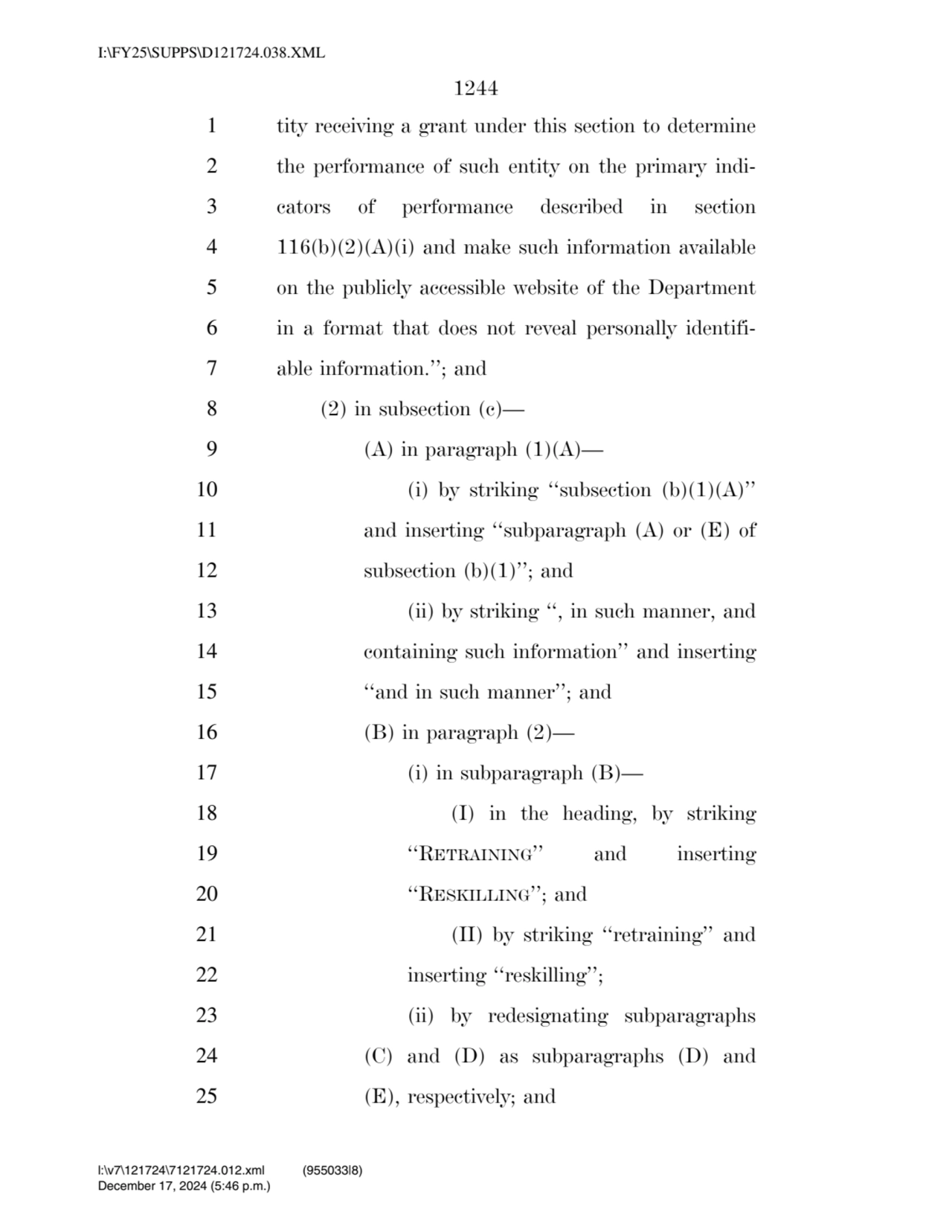 1244 
1 tity receiving a grant under this section to determine 
2 the performance of such entity …