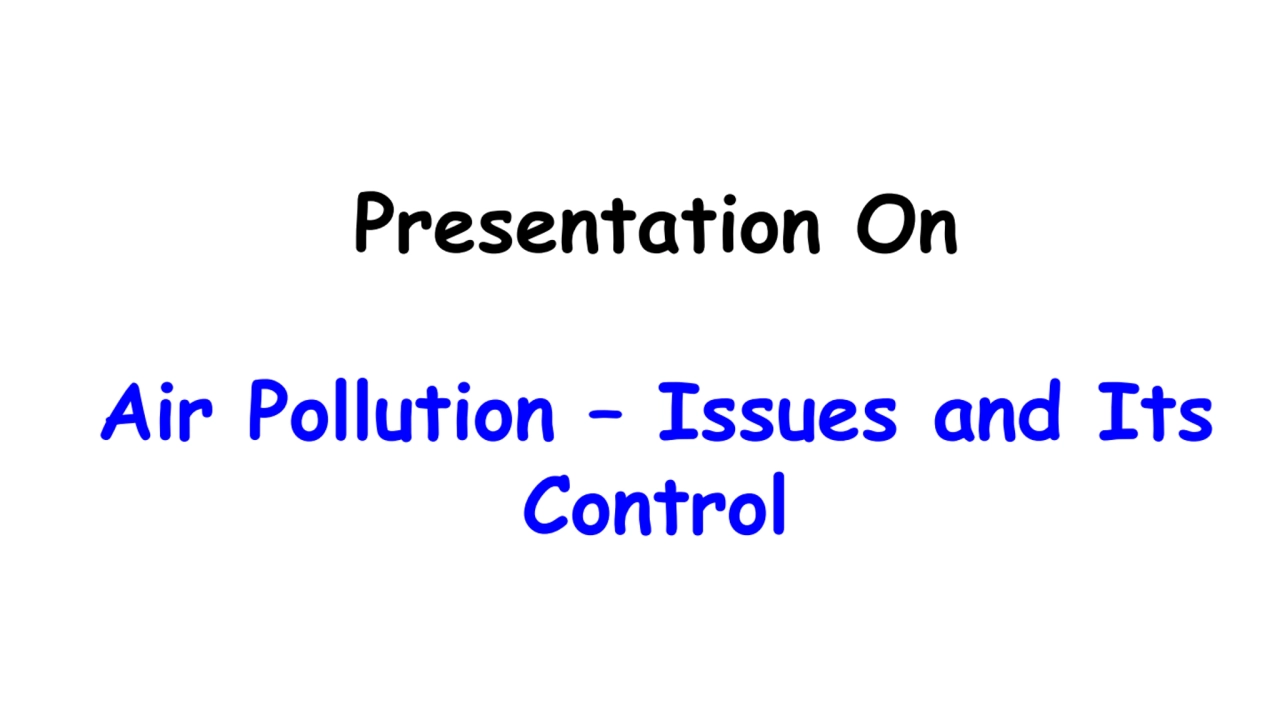 Air pollution and causes 