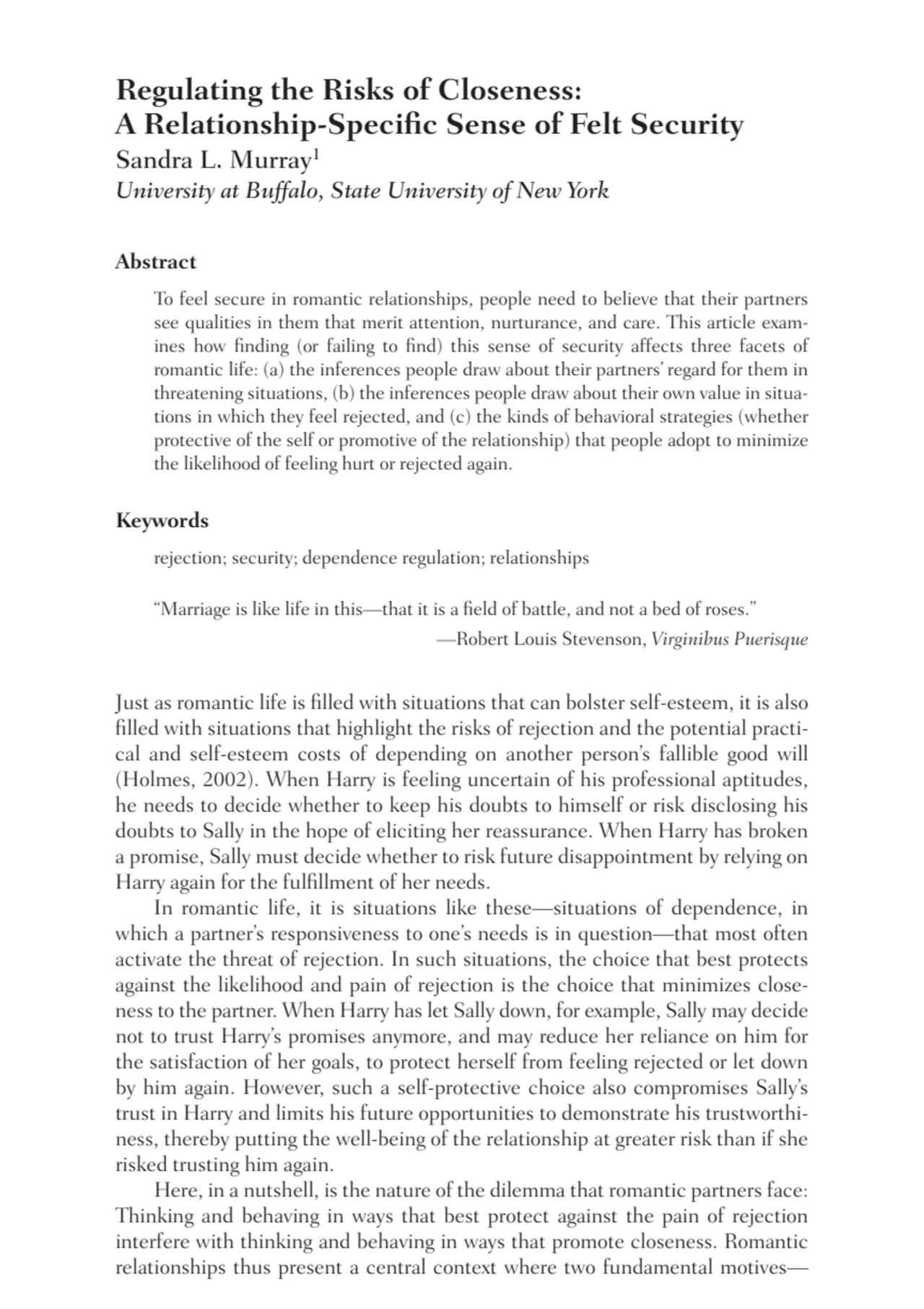 Regulating the Risks of Closeness: 
A Relationship-Specific Sense of Felt Security
Sandra L. Murr…