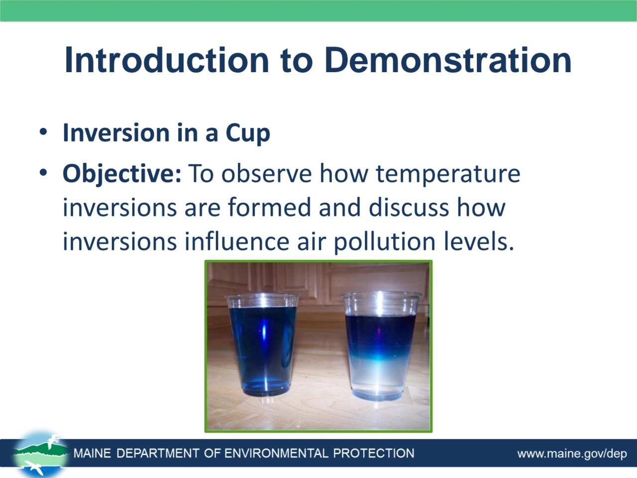 Introduction to Demonstration
• Inversion in a Cup
• Objective: To observe how temperature 
inve…