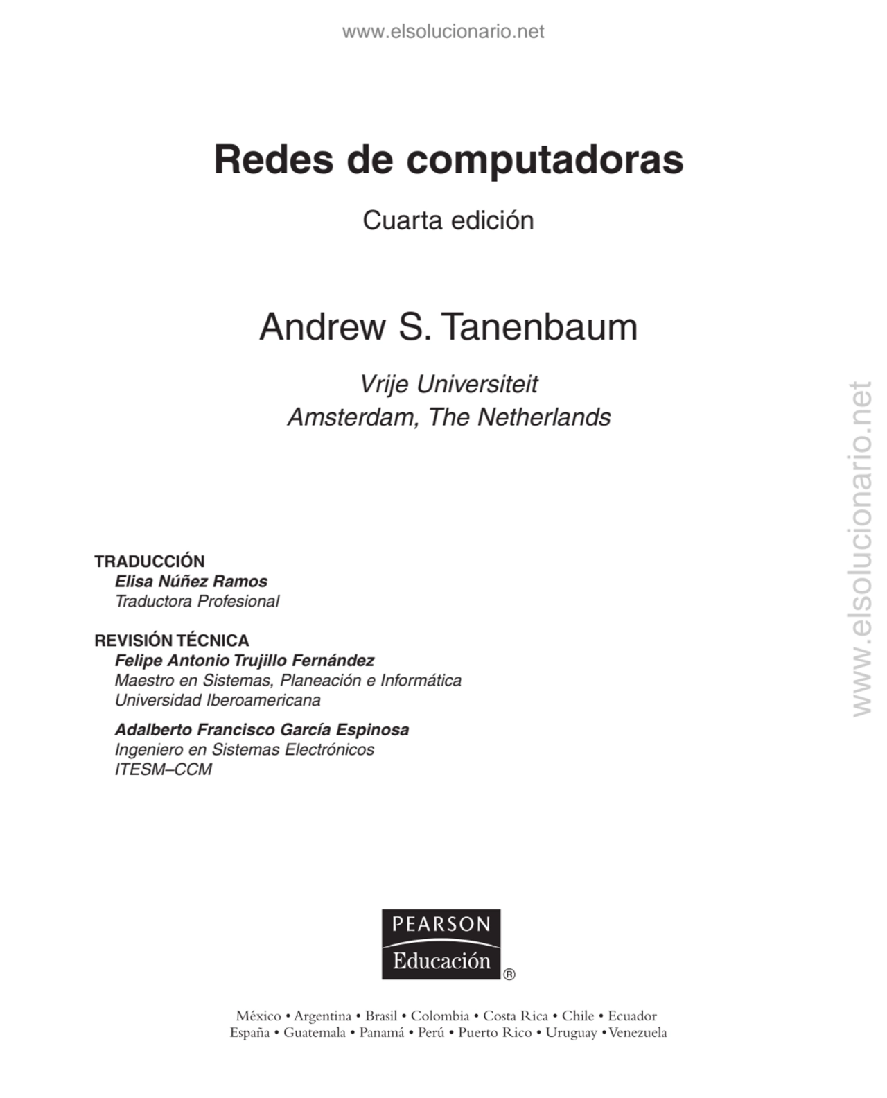 Redes de computadoras
Cuarta edición
Andrew S. Tanenbaum
Vrije Universiteit
Amsterdam, The Neth…