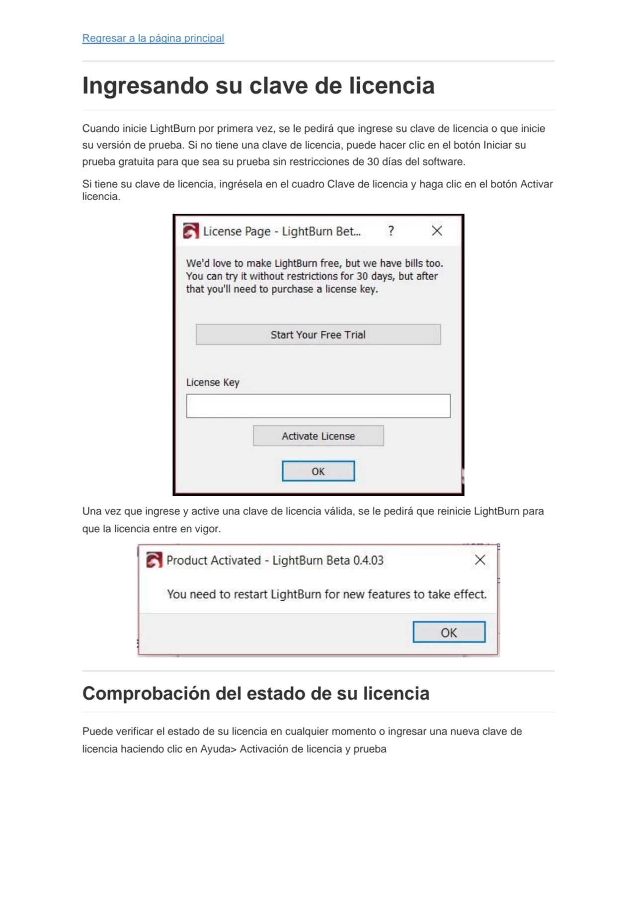 Regresar a la página principal
Ingresando su clave de licencia
Cuando inicie LightBurn por primer…