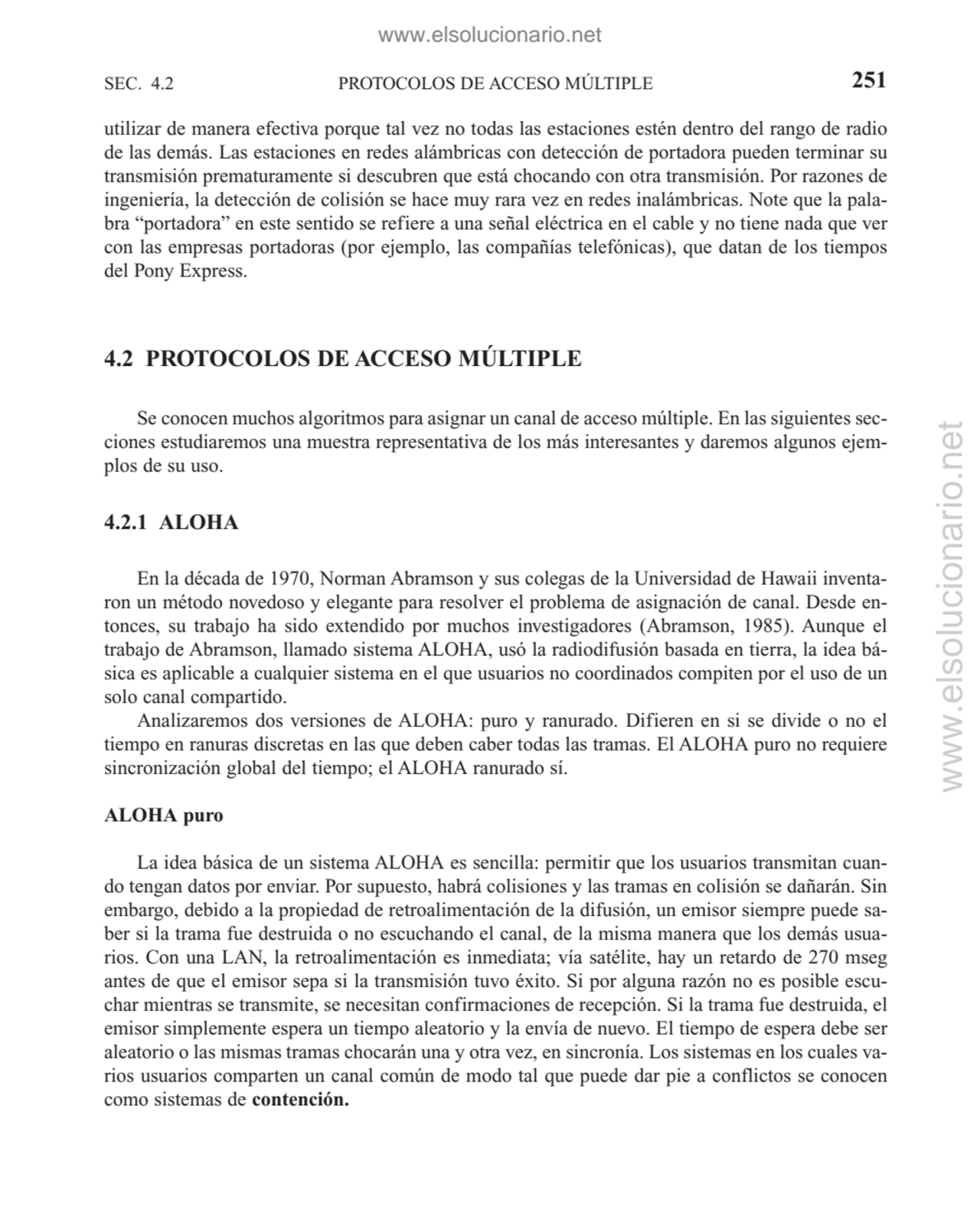 SEC. 4.2 PROTOCOLOS DE ACCESO MÚLTIPLE 251
utilizar de manera efectiva porque tal vez no todas las…