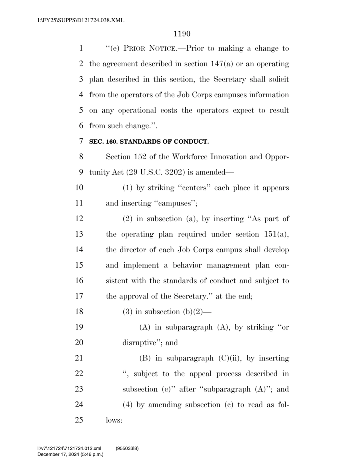 1190 
1 ‘‘(e) PRIOR NOTICE.—Prior to making a change to 
2 the agreement described in section 147…