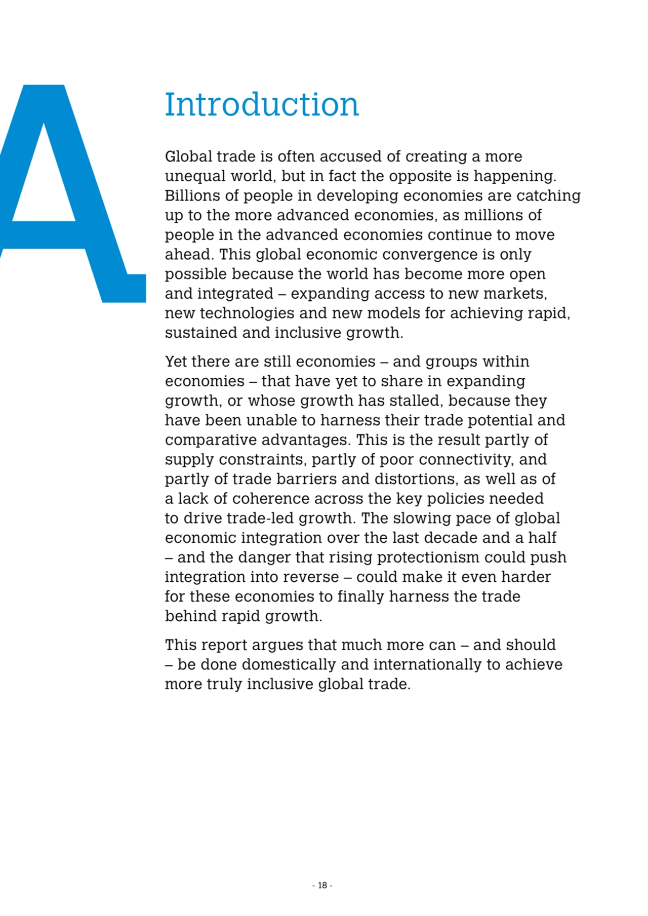 - 18 -
AIntroduction
Global trade is often accused of creating a more 
unequal world, but in fac…