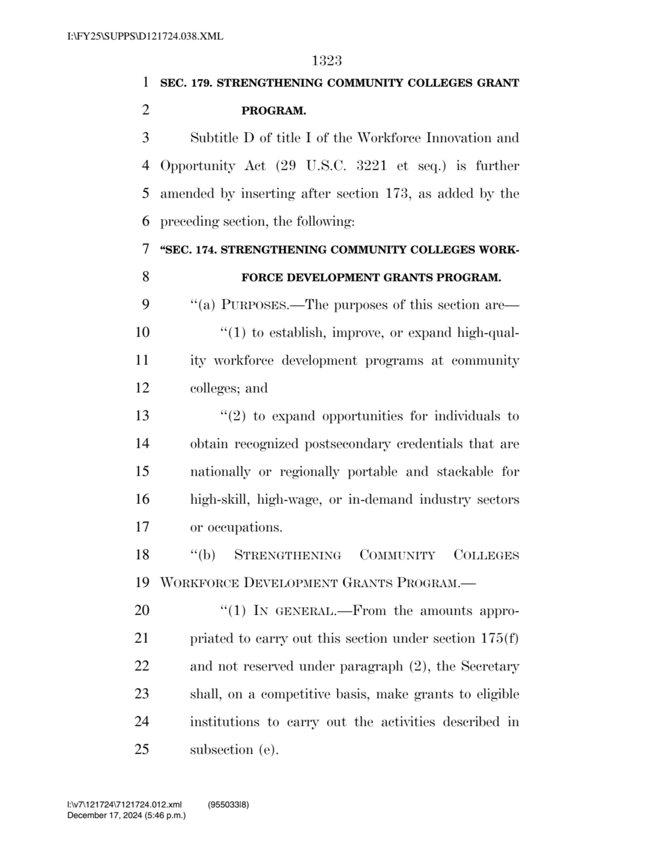 1323 
1 SEC. 179. STRENGTHENING COMMUNITY COLLEGES GRANT 
2 PROGRAM. 
3 Subtitle D of title I of…