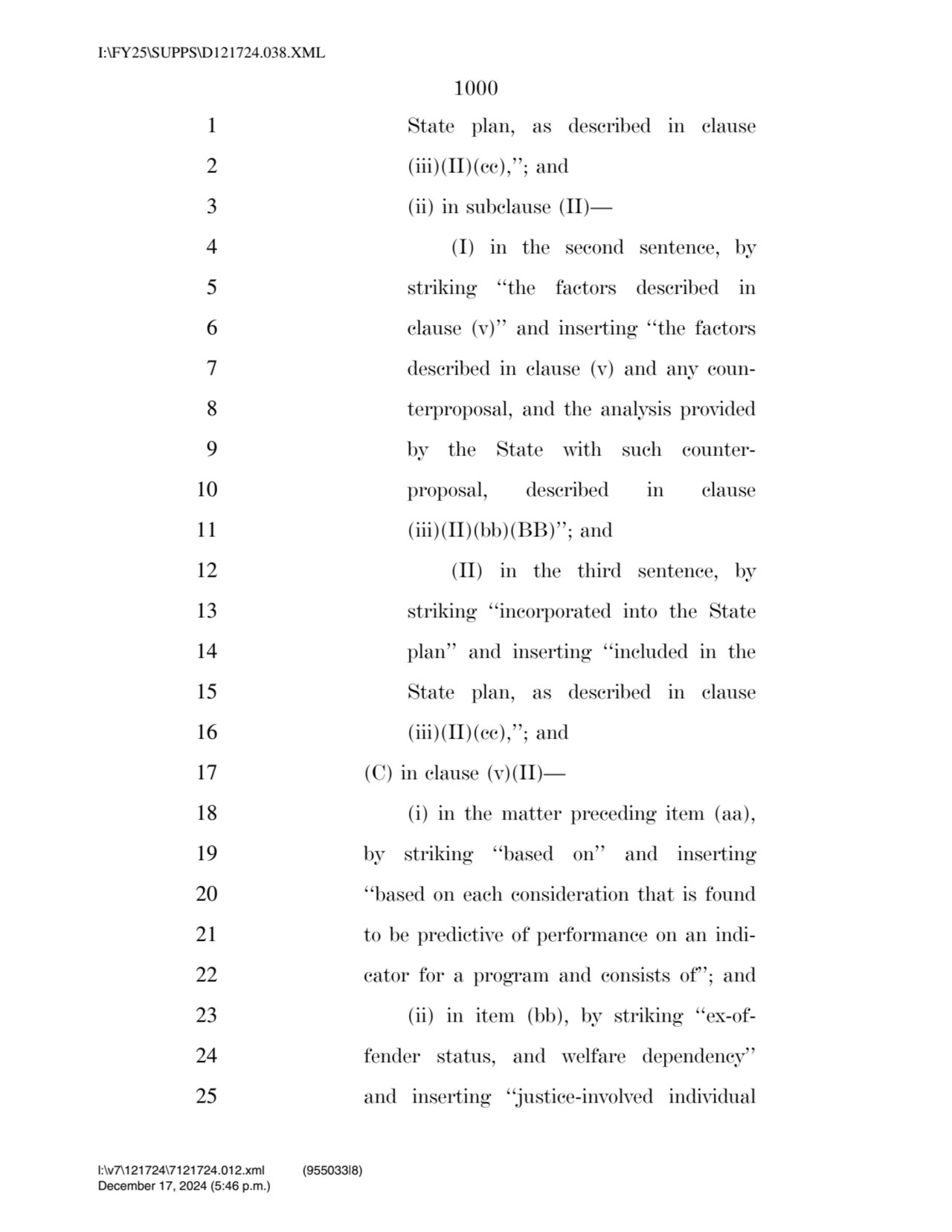 1000 
1 State plan, as described in clause 
2 (iii)(II)(cc),’’; and 
3 (ii) in subclause (II)— 
…