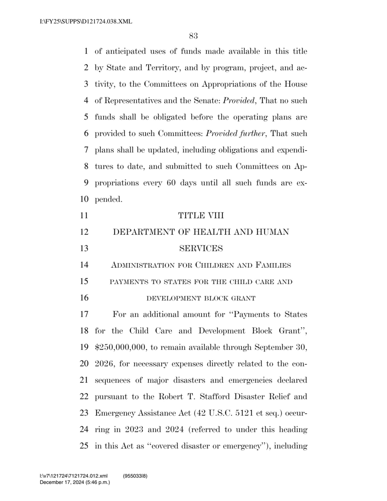 83 
1 of anticipated uses of funds made available in this title 
2 by State and Territory, and by…