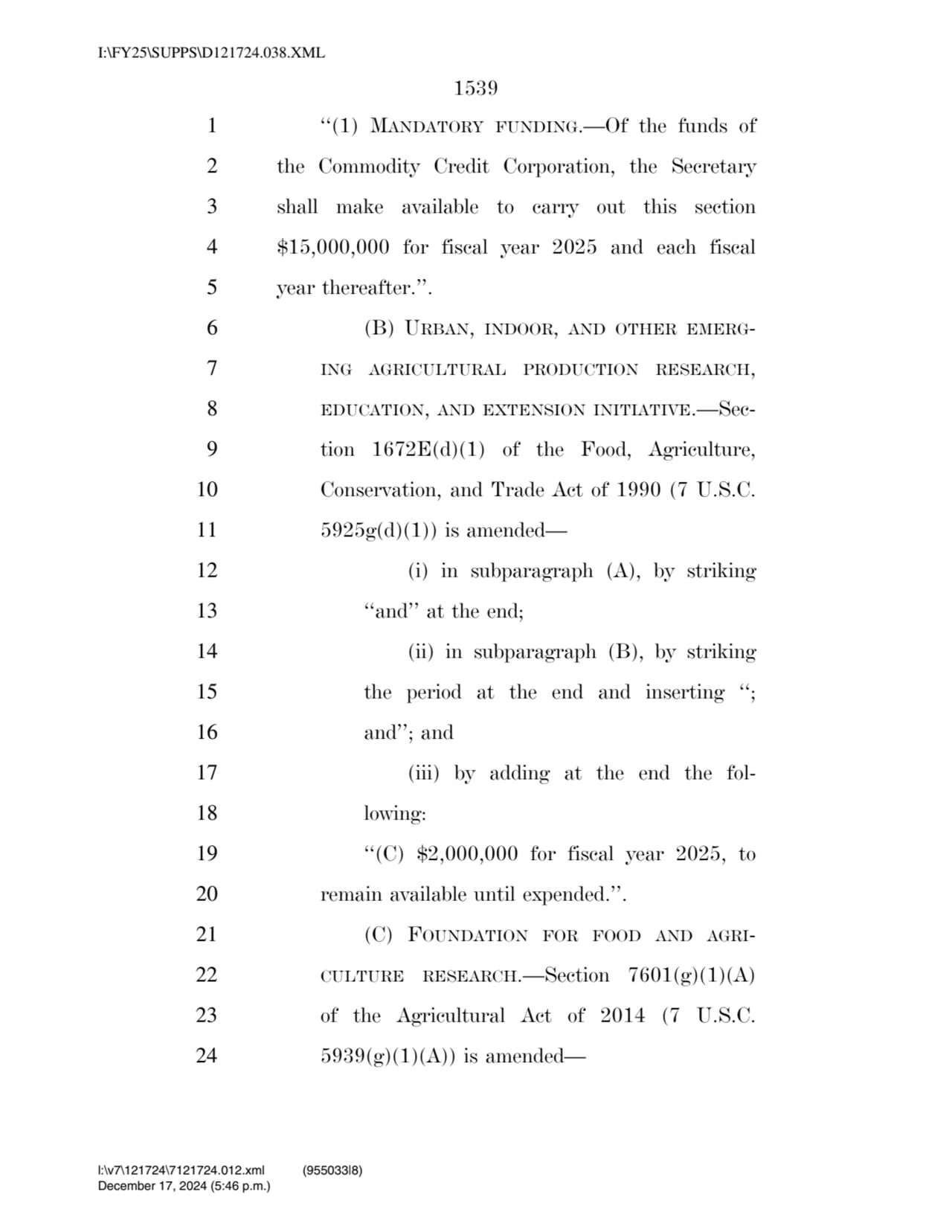 1539 
1 ‘‘(1) MANDATORY FUNDING.—Of the funds of 
2 the Commodity Credit Corporation, the Secreta…