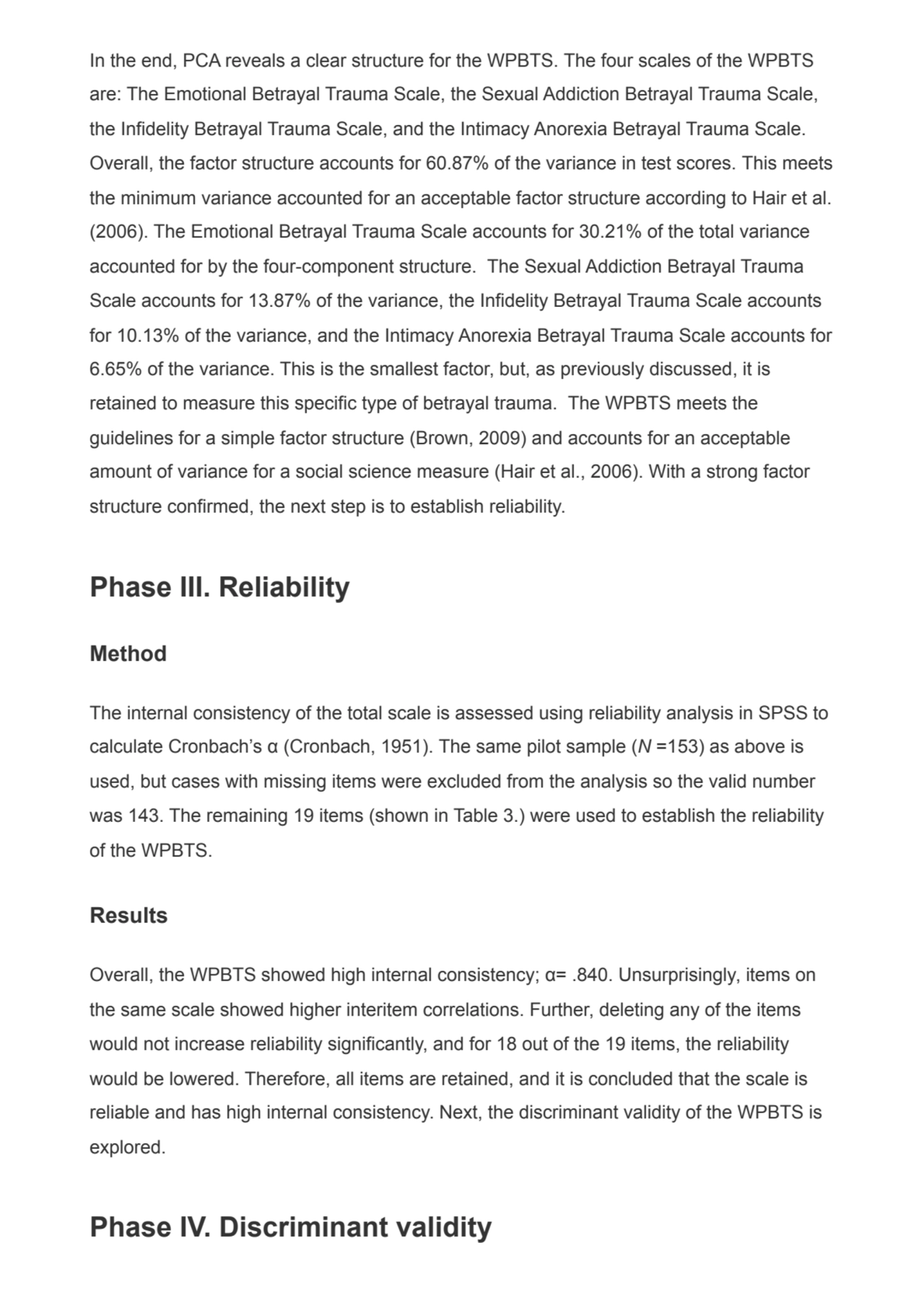 In the end, PCA reveals a clear structure for the WPBTS. The four scales of the WPBTS
are: The Emo…