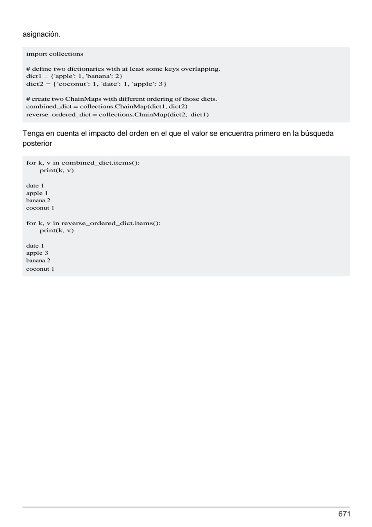 671
import collections
# define two dictionaries with at least some keys overlapping. 
dict1 = {…