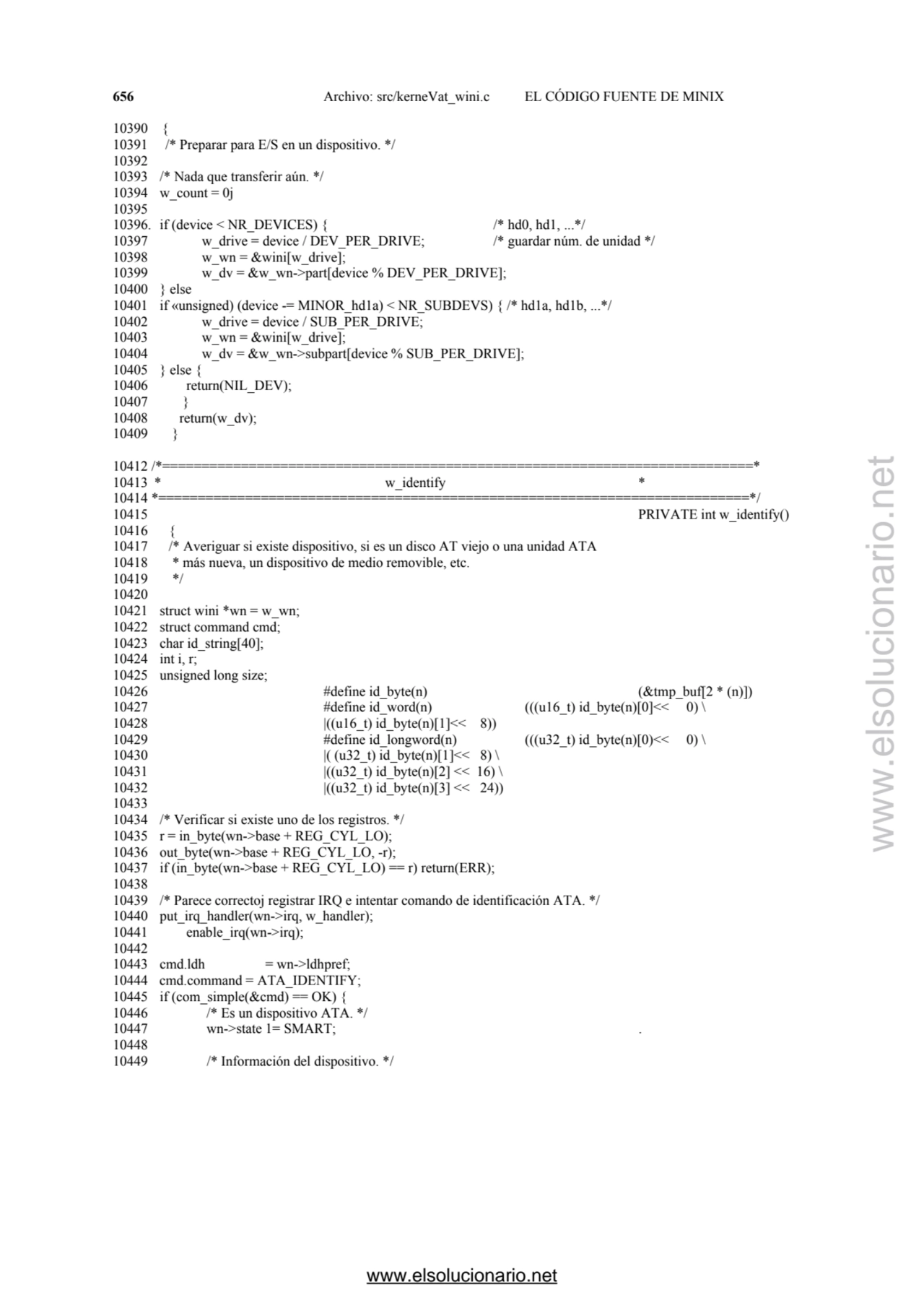 656 Archivo: src/kerneVat_wini.c EL CÓDIGO FUENTE DE MINIX 
10390 { 
10391 /* Preparar para E/S e…