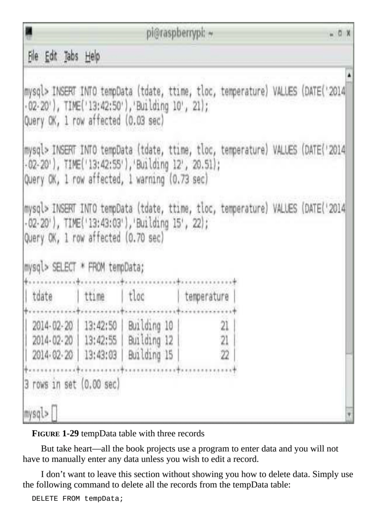 FIGURE 1-29 tempData table with three records
But take heart—all the book projects use a program t…