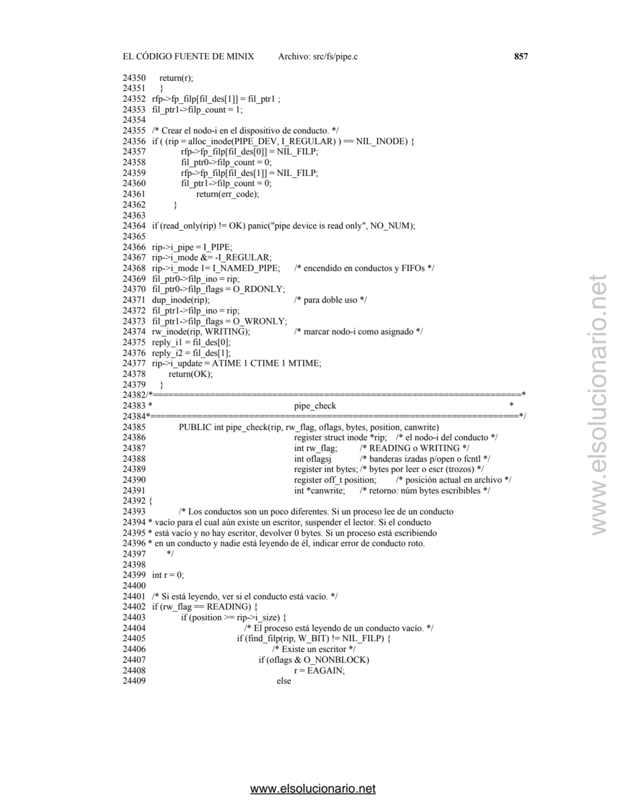 EL CÓDIGO FUENTE DE MINIX Archivo: src/fs/pipe.c 857
24350 return(r); 
24351 } 
24352 rfp->fp_fi…