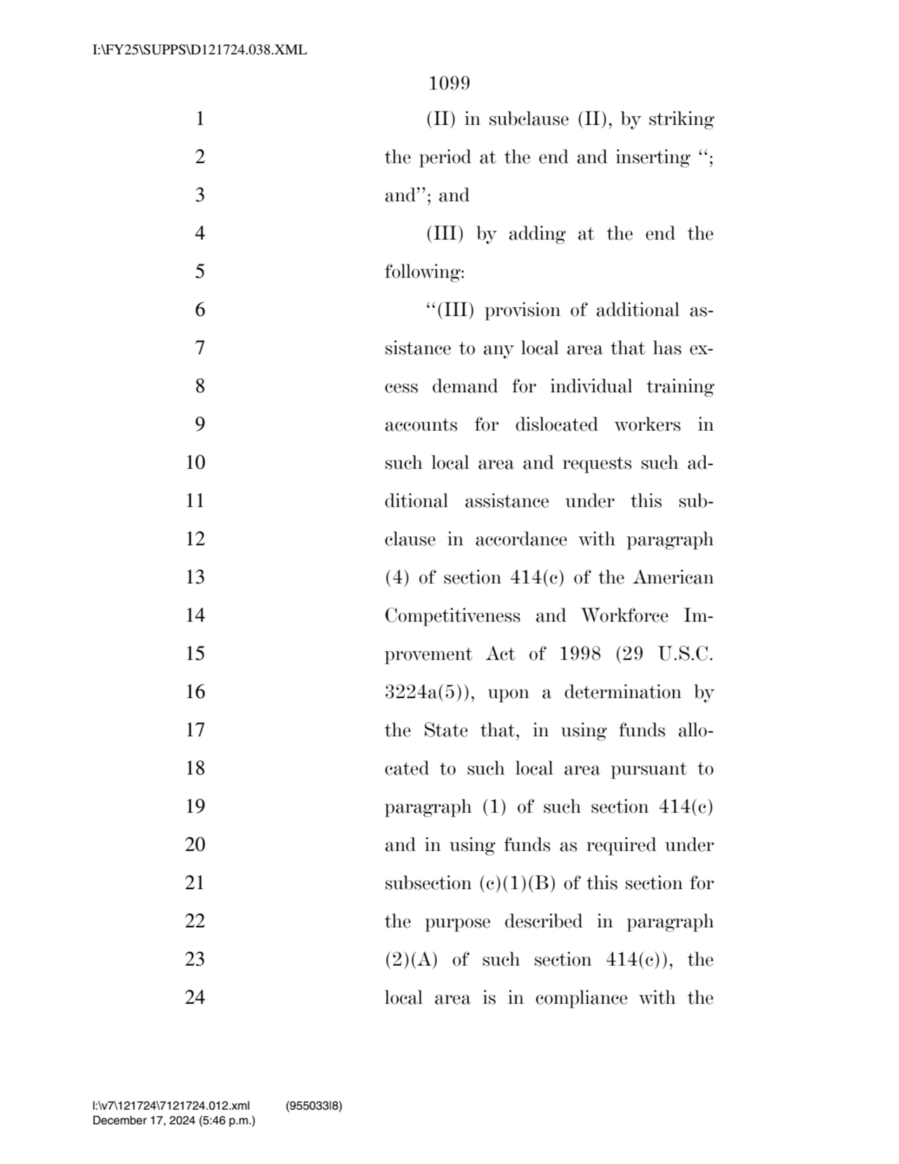 1099 
1 (II) in subclause (II), by striking 
2 the period at the end and inserting ‘‘; 
3 and’’;…