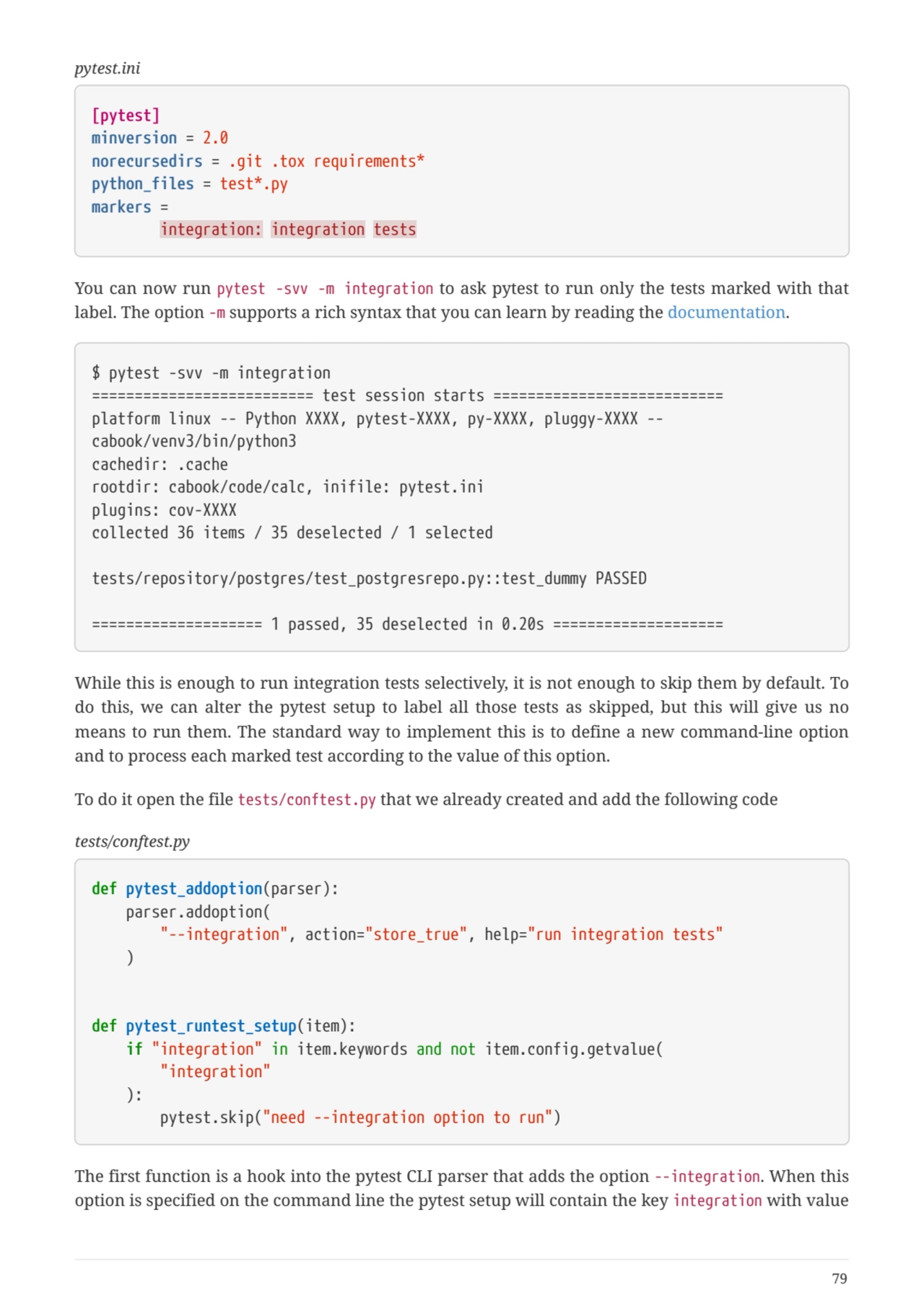 pytest.ini
[pytest]
minversion = 2.0
norecursedirs = .git .tox requirements*
python_files = tes…