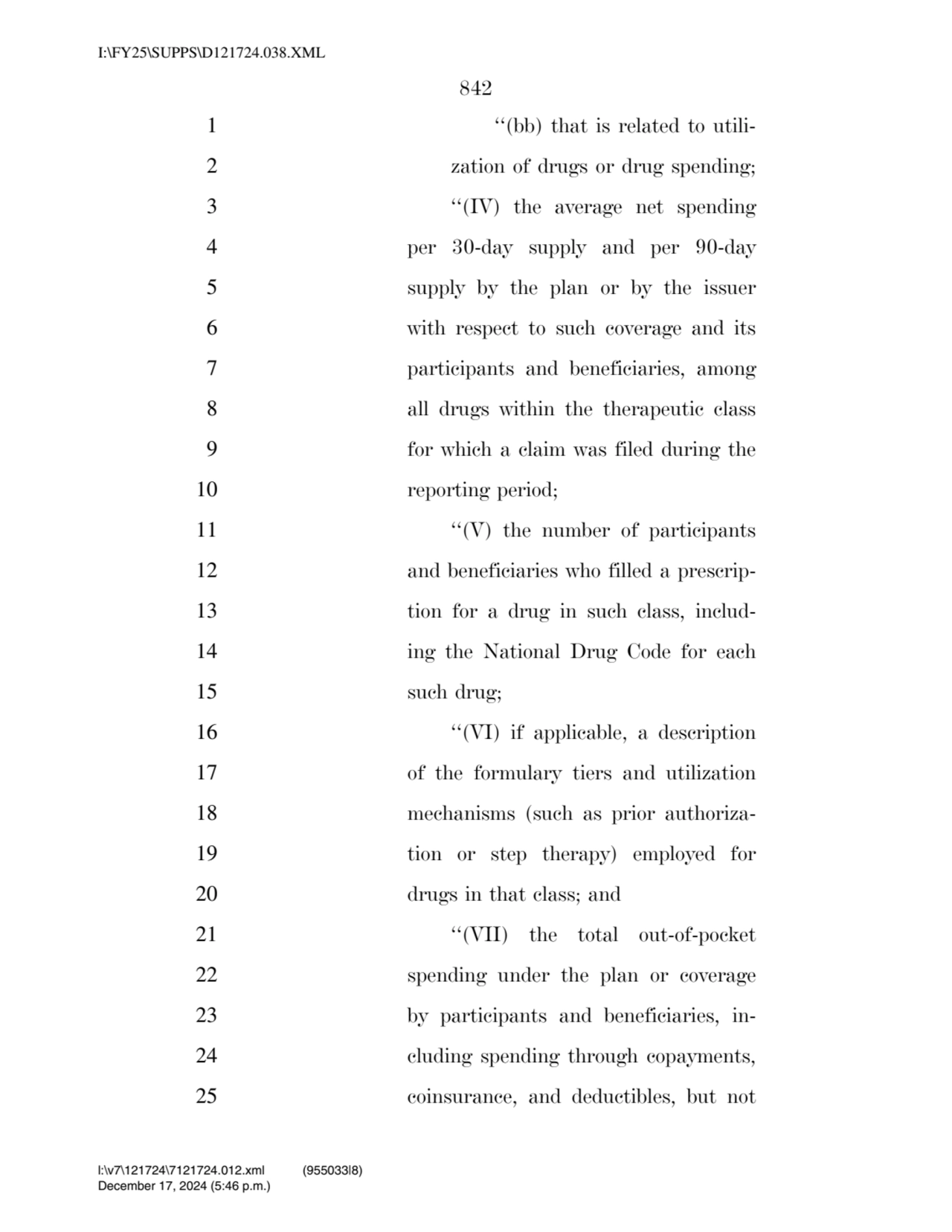 842 
1 ‘‘(bb) that is related to utili2 zation of drugs or drug spending; 
3 ‘‘(IV) the average …