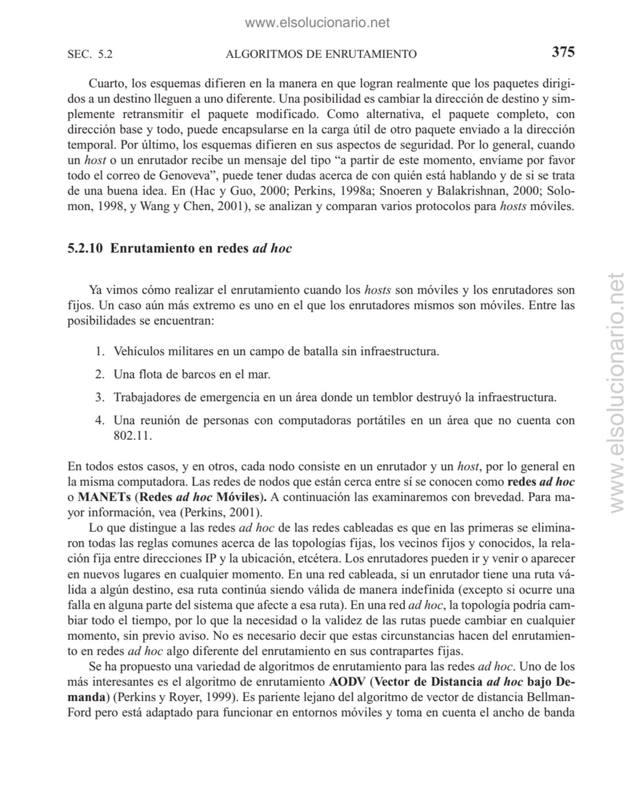 ALGORITMOS DE ENRUTAMIENTO
Cuarto, los esquemas difieren en la manera en que logran realmente que …