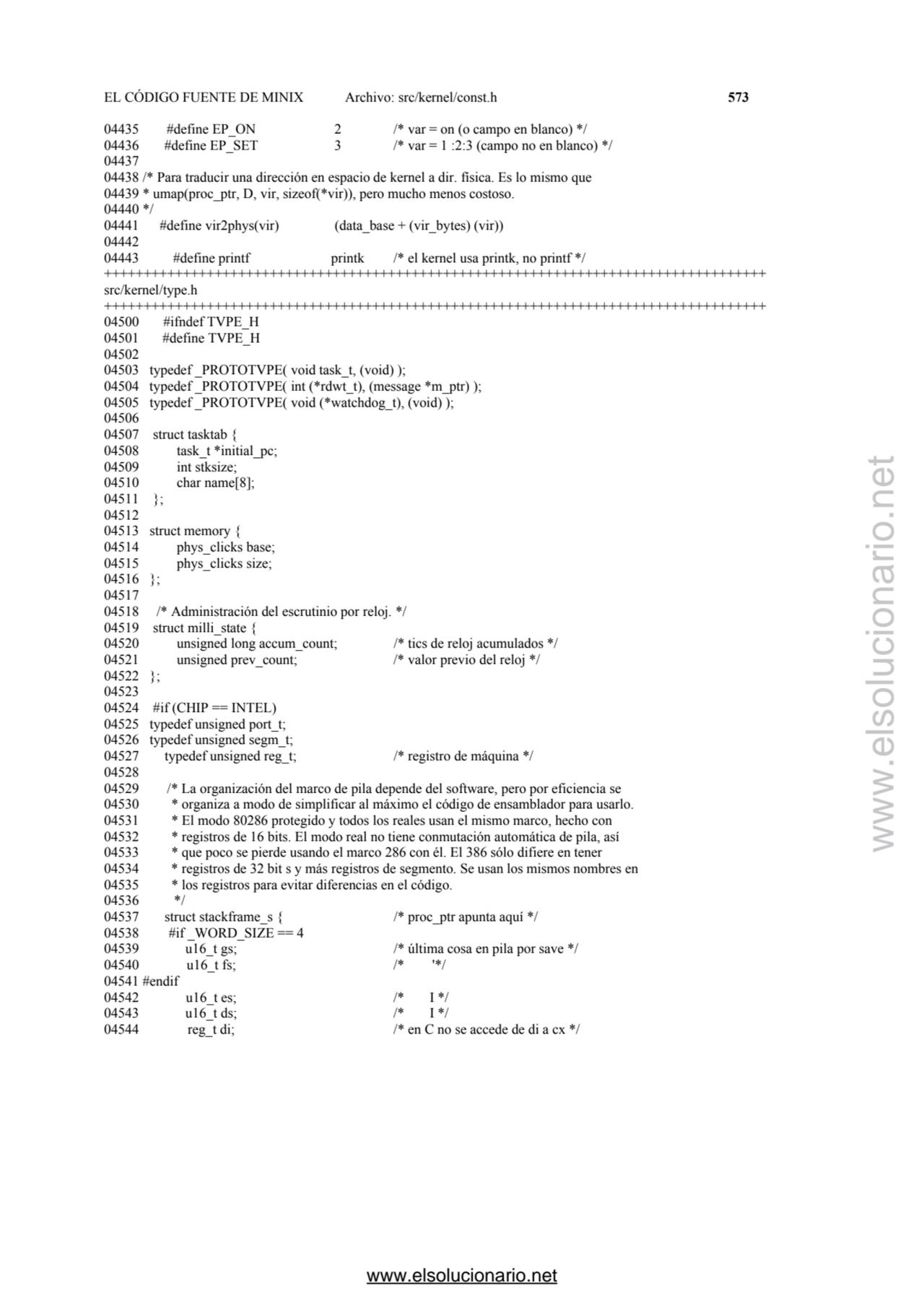 EL CÓDIGO FUENTE DE MINIX Archivo: src/kernel/const.h 573 
04435 #define EP_ON 2 /* var = on (o ca…