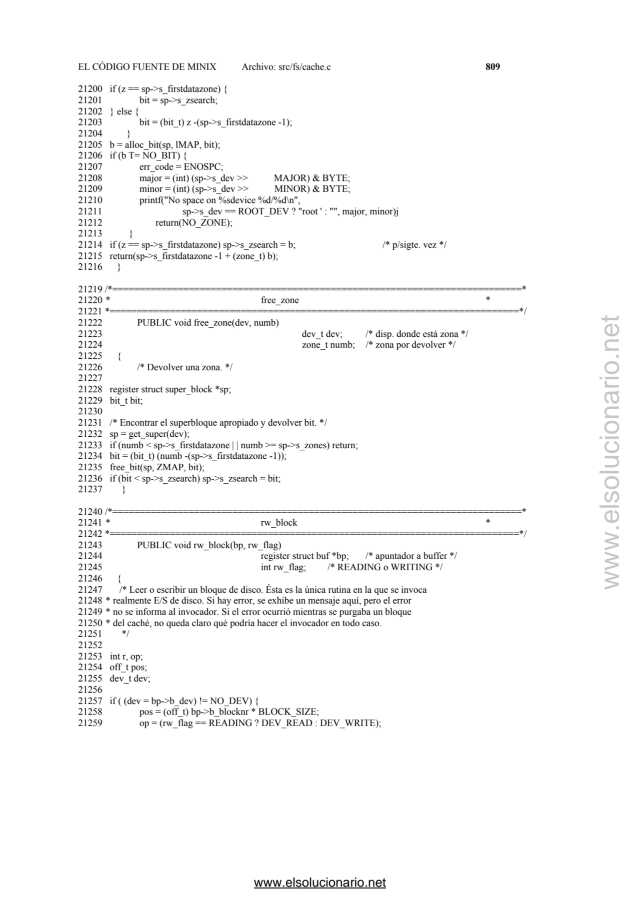 EL CÓDIGO FUENTE DE MINIX Archivo: src/fs/cache.c 809 
21200 if (z == sp->s_firstdatazone) { 
212…