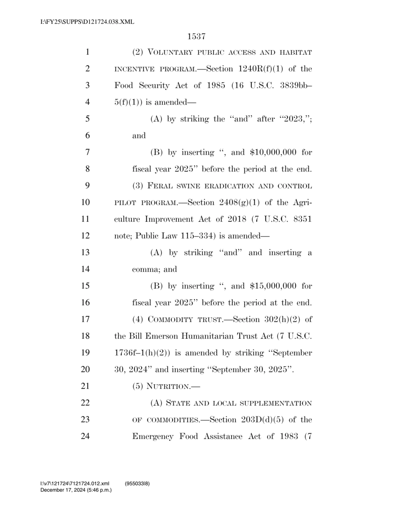 1537 
1 (2) VOLUNTARY PUBLIC ACCESS AND HABITAT
2 INCENTIVE PROGRAM.—Section 1240R(f)(1) of the 
…