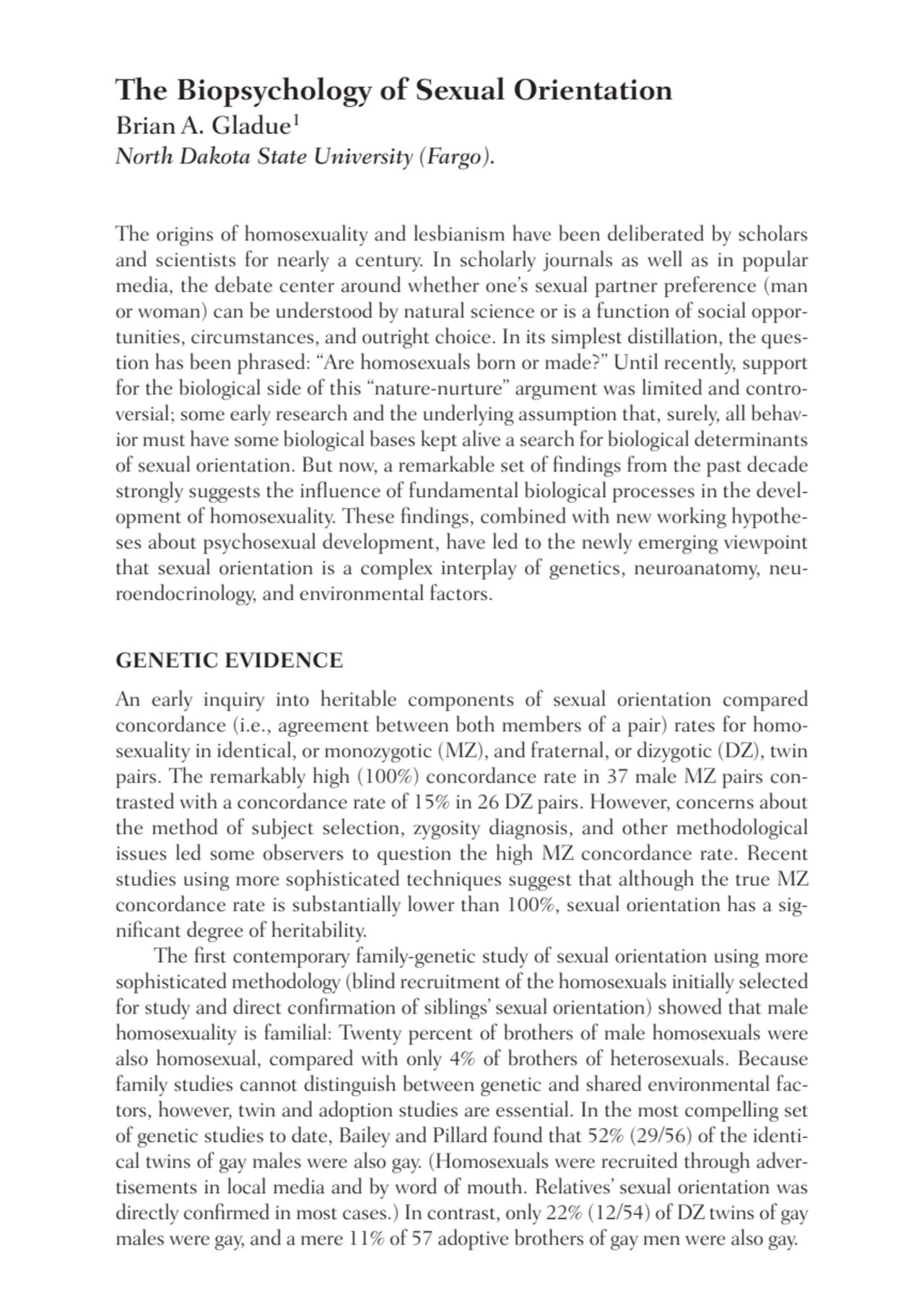 The Biopsychology of Sexual Orientation
Brian A. Gladue1
North Dakota State University (Fargo).
…