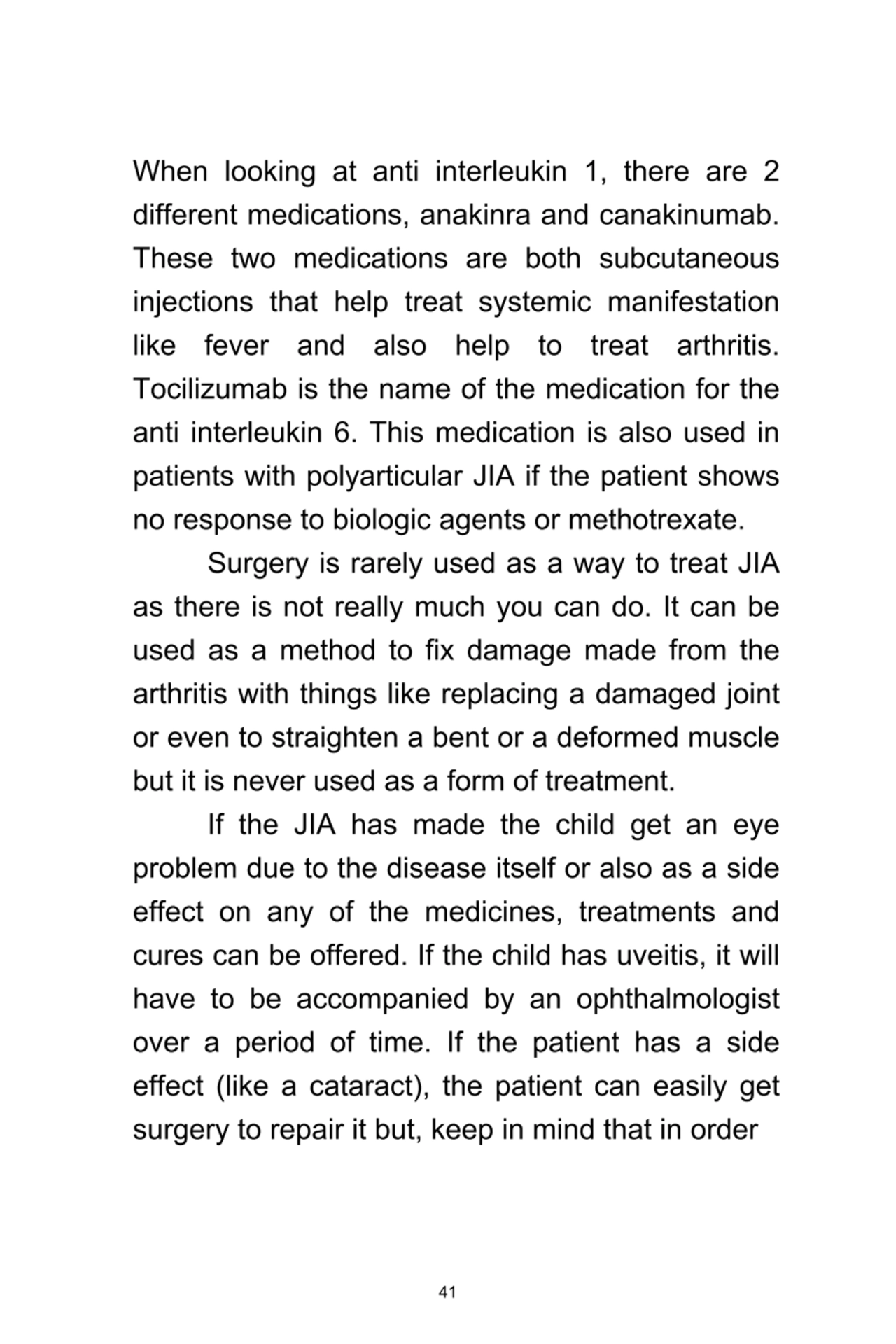 41
When	 looking	 at	 anti	 interleukin	 1,	 there	 are	 2
different	medications,	anakinra	and	ca…