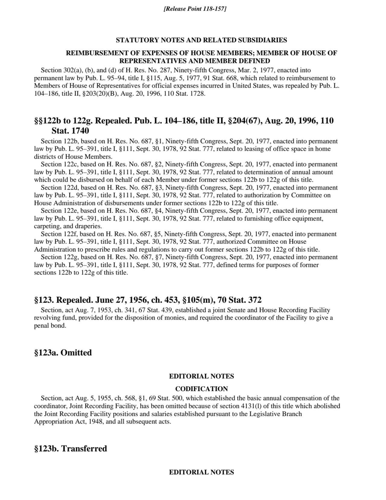 STATUTORY NOTES AND RELATED SUBSIDIARIES
REIMBURSEMENT OF EXPENSES OF HOUSE MEMBERS; MEMBER OF HOU…