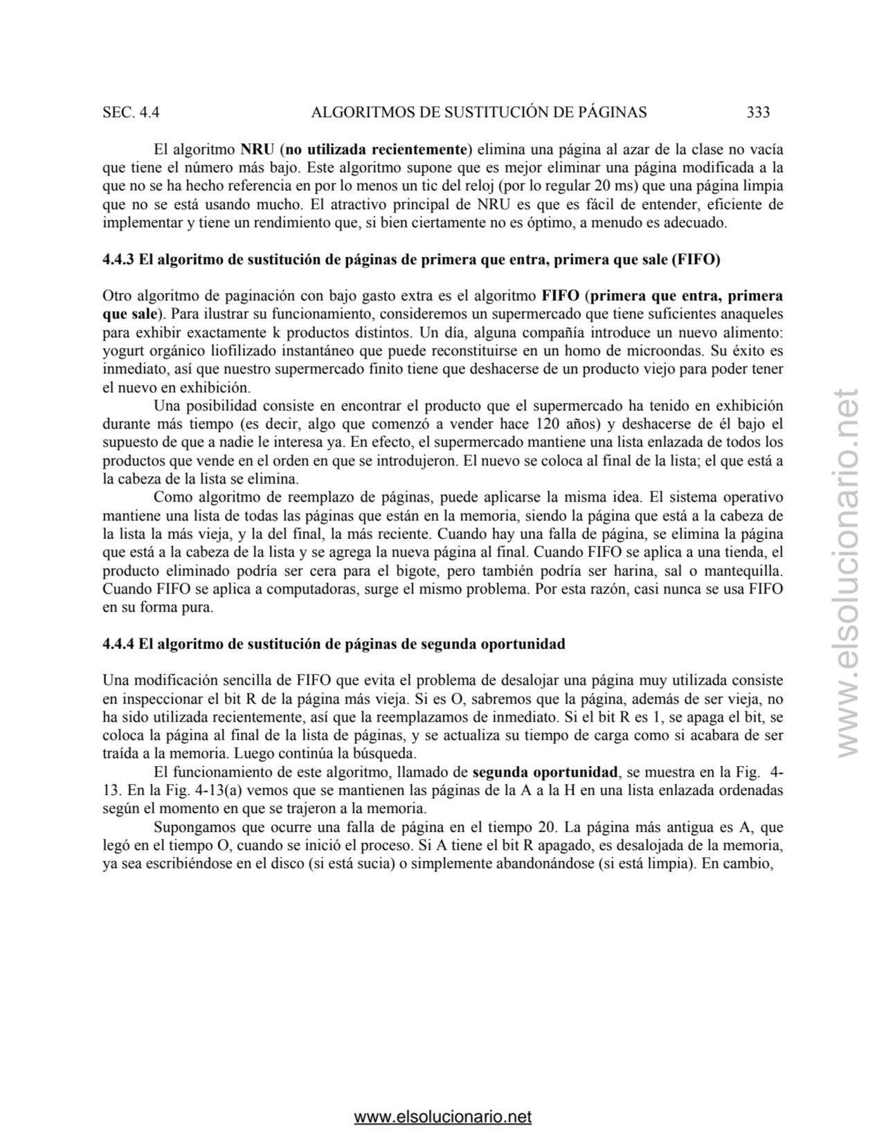 SEC. 4.4 ALGORITMOS DE SUSTITUCIÓN DE PÁGINAS 333 
El algoritmo NRU (no utilizada recientemente) e…