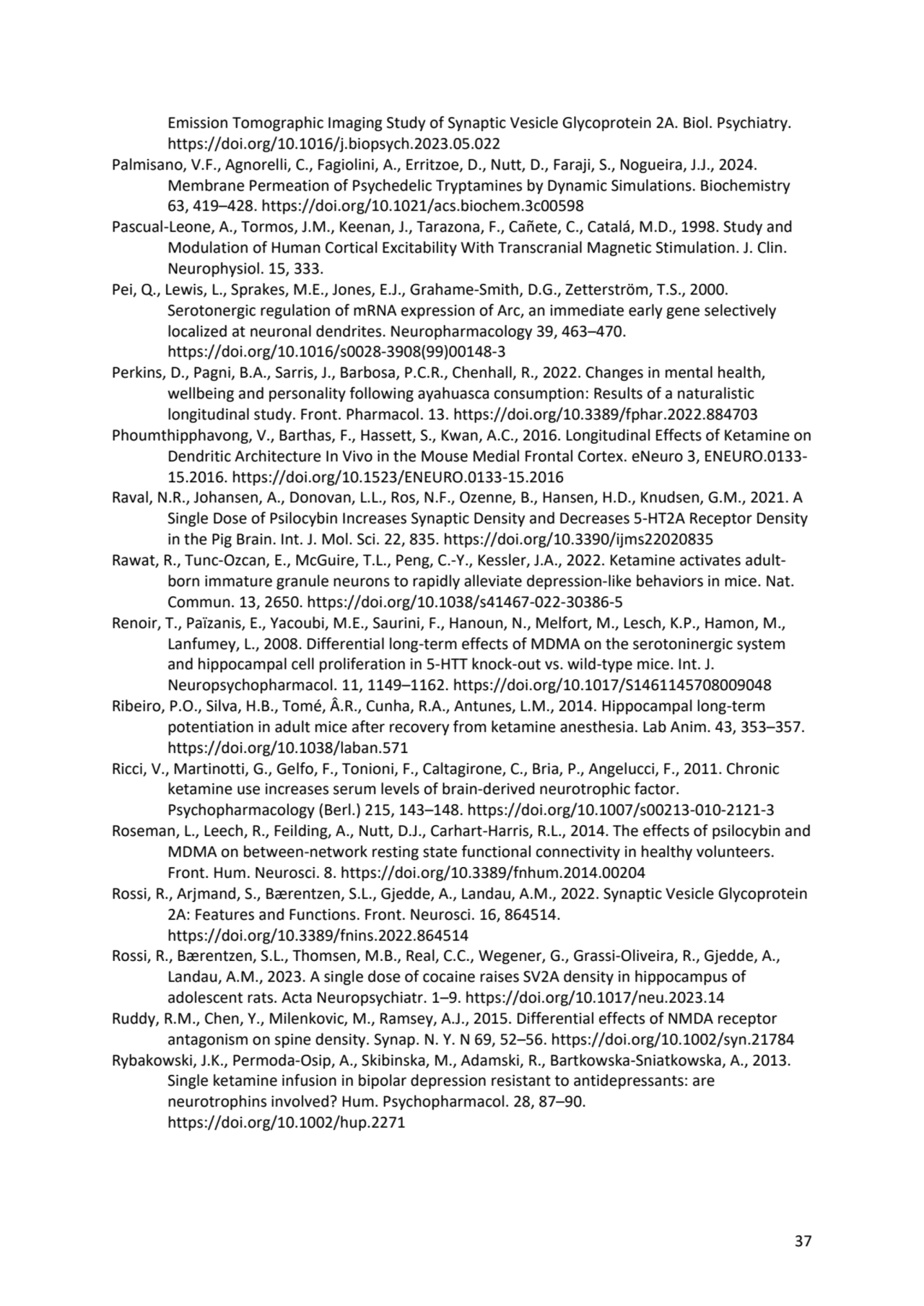 37
Emission Tomographic Imaging Study of Synaptic Vesicle Glycoprotein 2A. Biol. Psychiatry. 
htt…