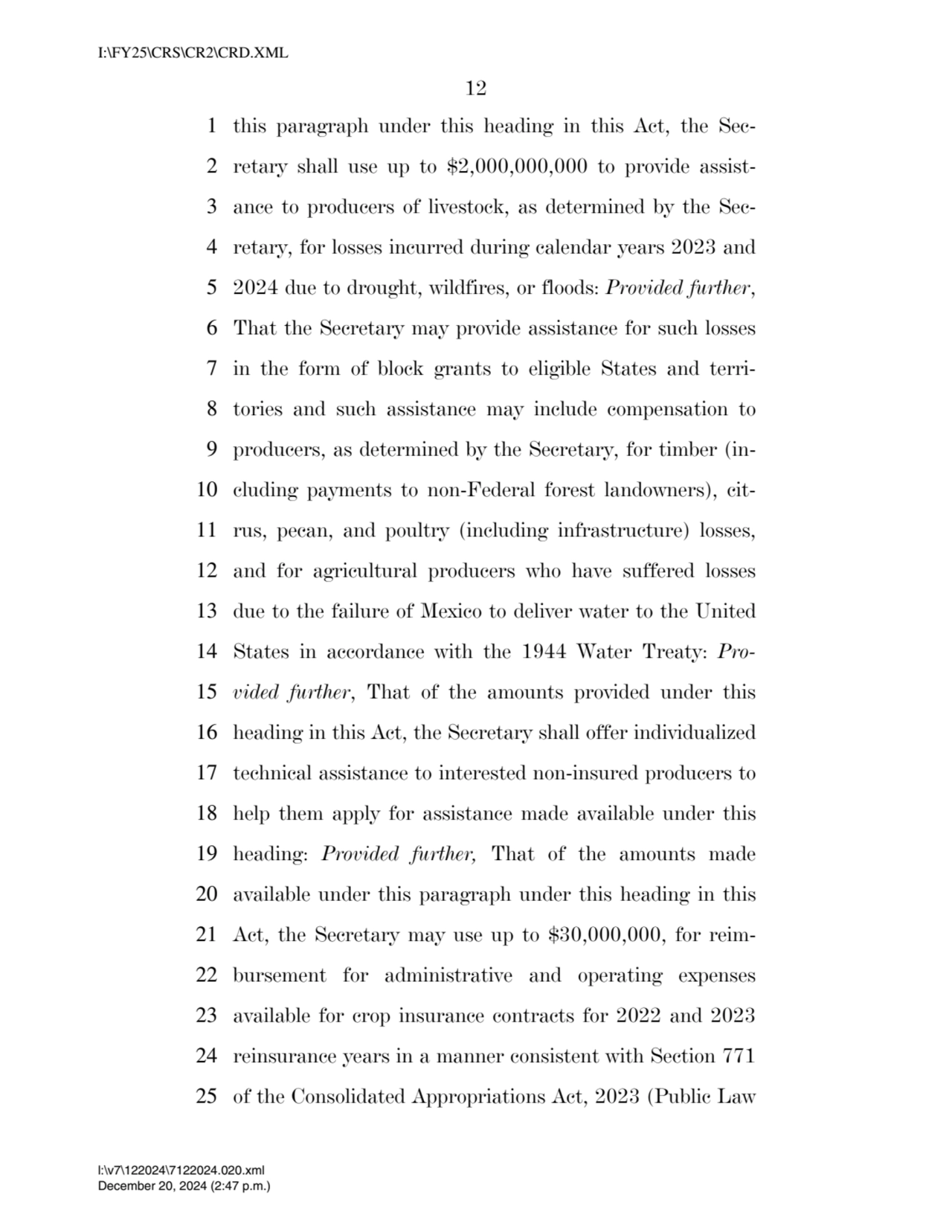 12 
1 this paragraph under this heading in this Act, the Sec2 retary shall use up to $2,000,000,0…