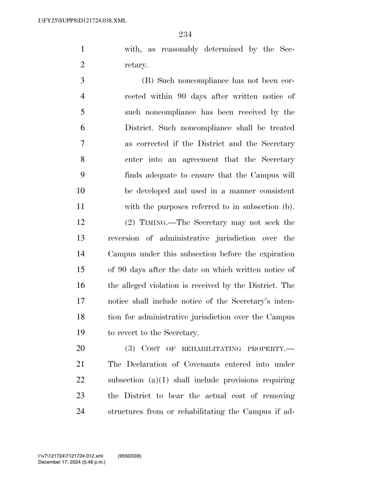 234 
1 with, as reasonably determined by the Sec2 retary. 
3 (B) Such noncompliance has not been…