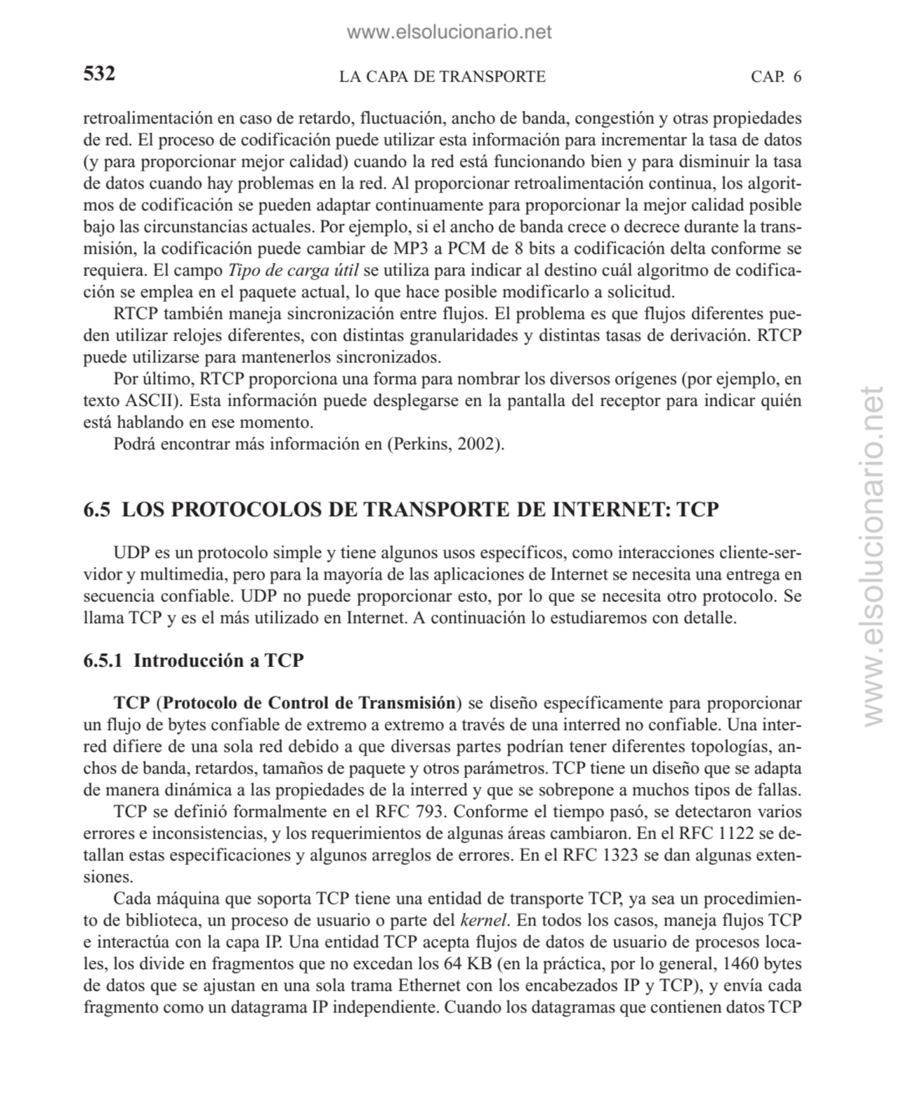 LA CAPA DE TRANSPORTE
retroalimentación en caso de retardo, fluctuación, ancho de banda, congestió…