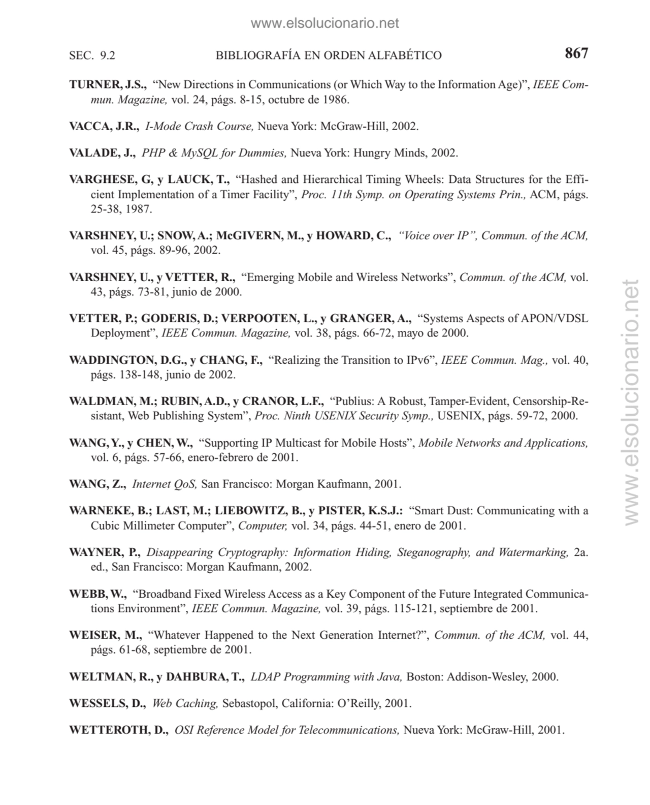 BIBLIOGRAFÍA EN ORDEN ALFABÉTICO
TURNER, J.S., “New Directions in Communications (or Which Way to …