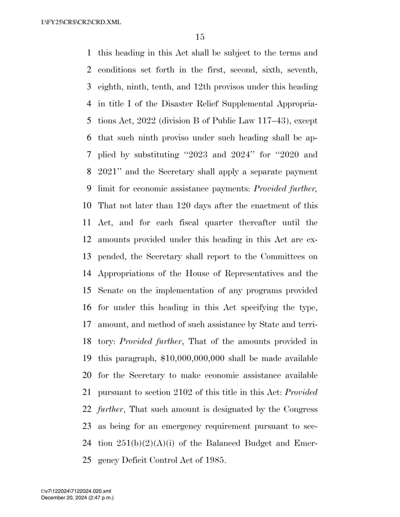 15 
1 this heading in this Act shall be subject to the terms and 
2 conditions set forth in the f…