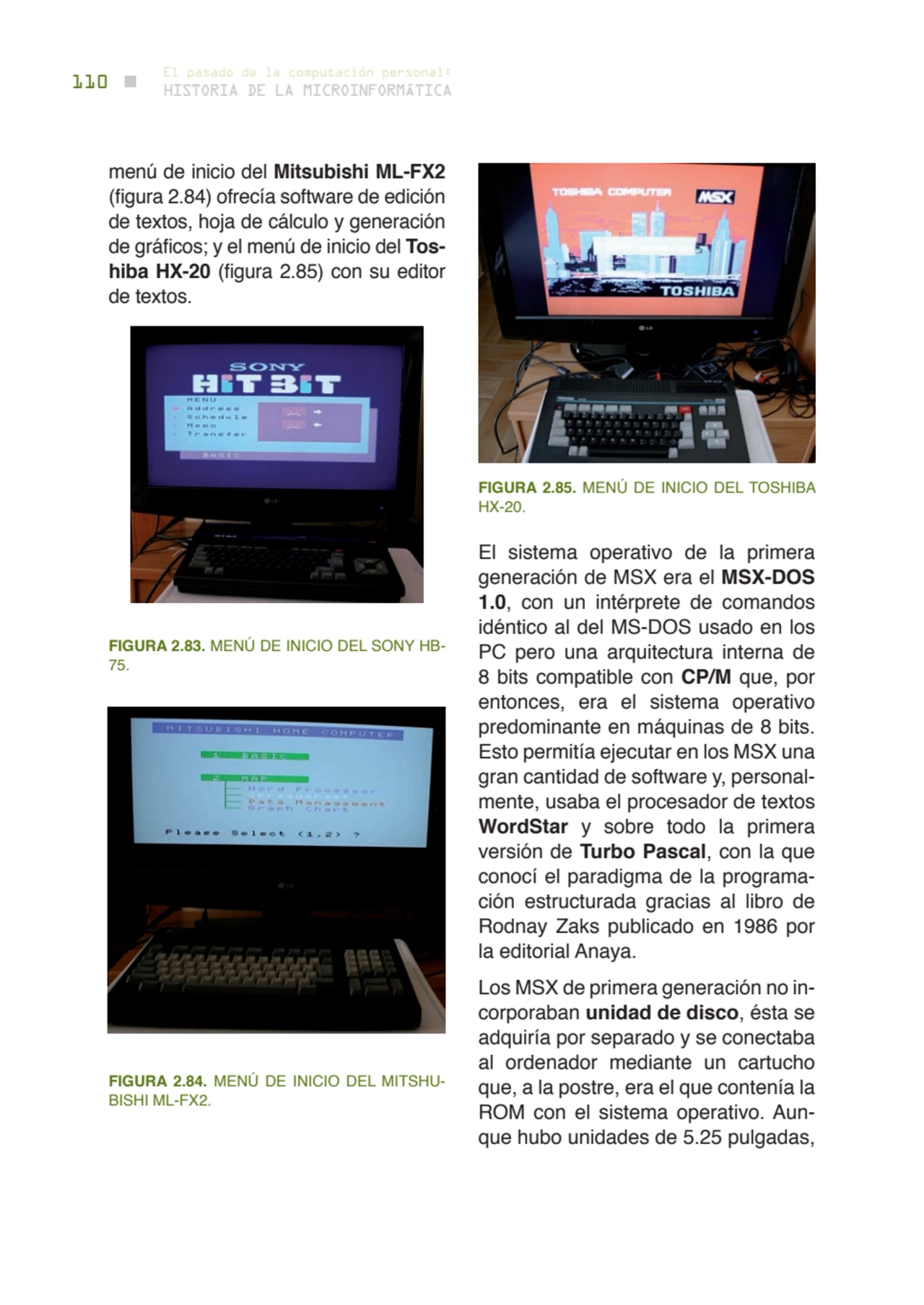 110 historia de la microinformática
el pasado de la computación personal:
menú de inicio del mits…