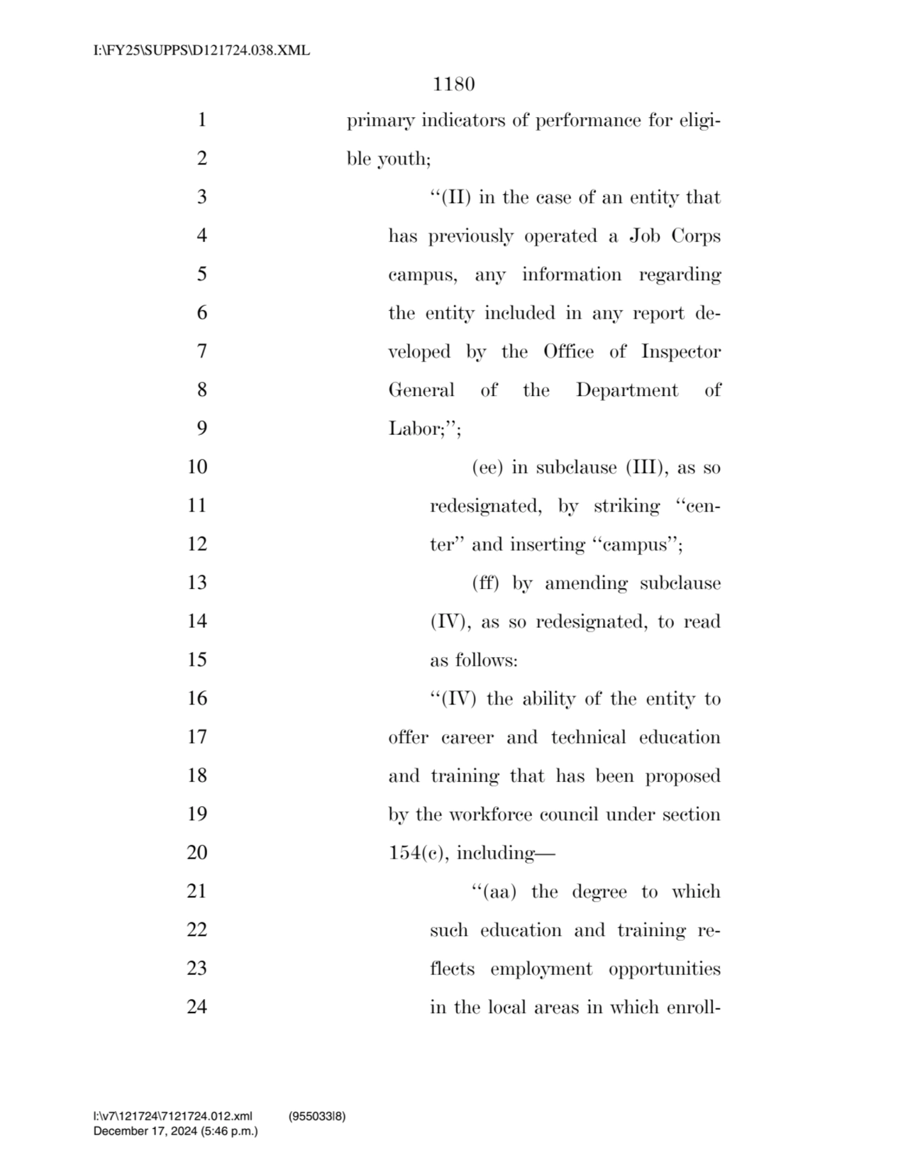 1180 
1 primary indicators of performance for eligi2 ble youth; 
3 ‘‘(II) in the case of an enti…