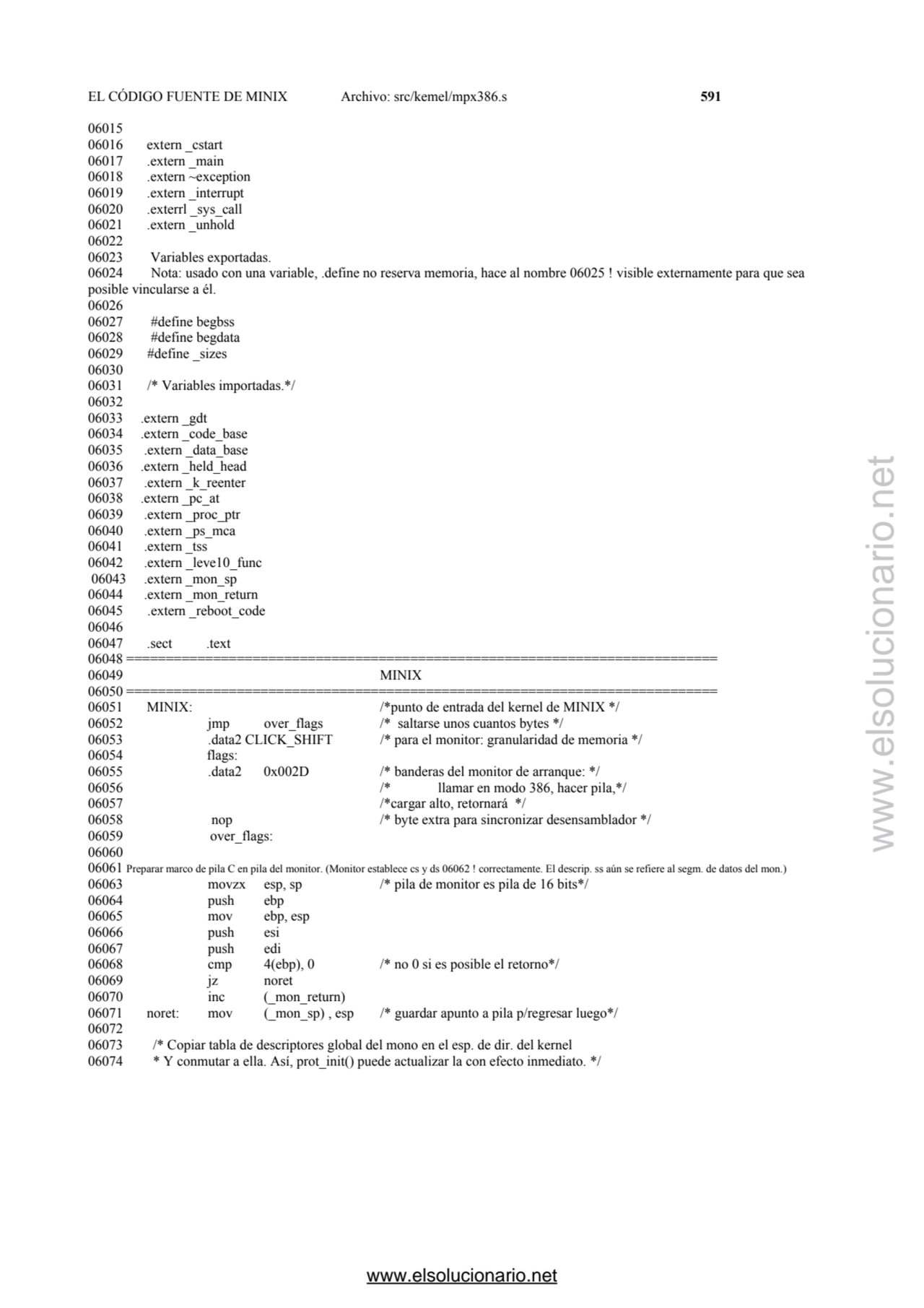 EL CÓDIGO FUENTE DE MINIX Archivo: src/kemel/mpx386.s 591 
06015 
06016 extern _cstart 
06017 .e…