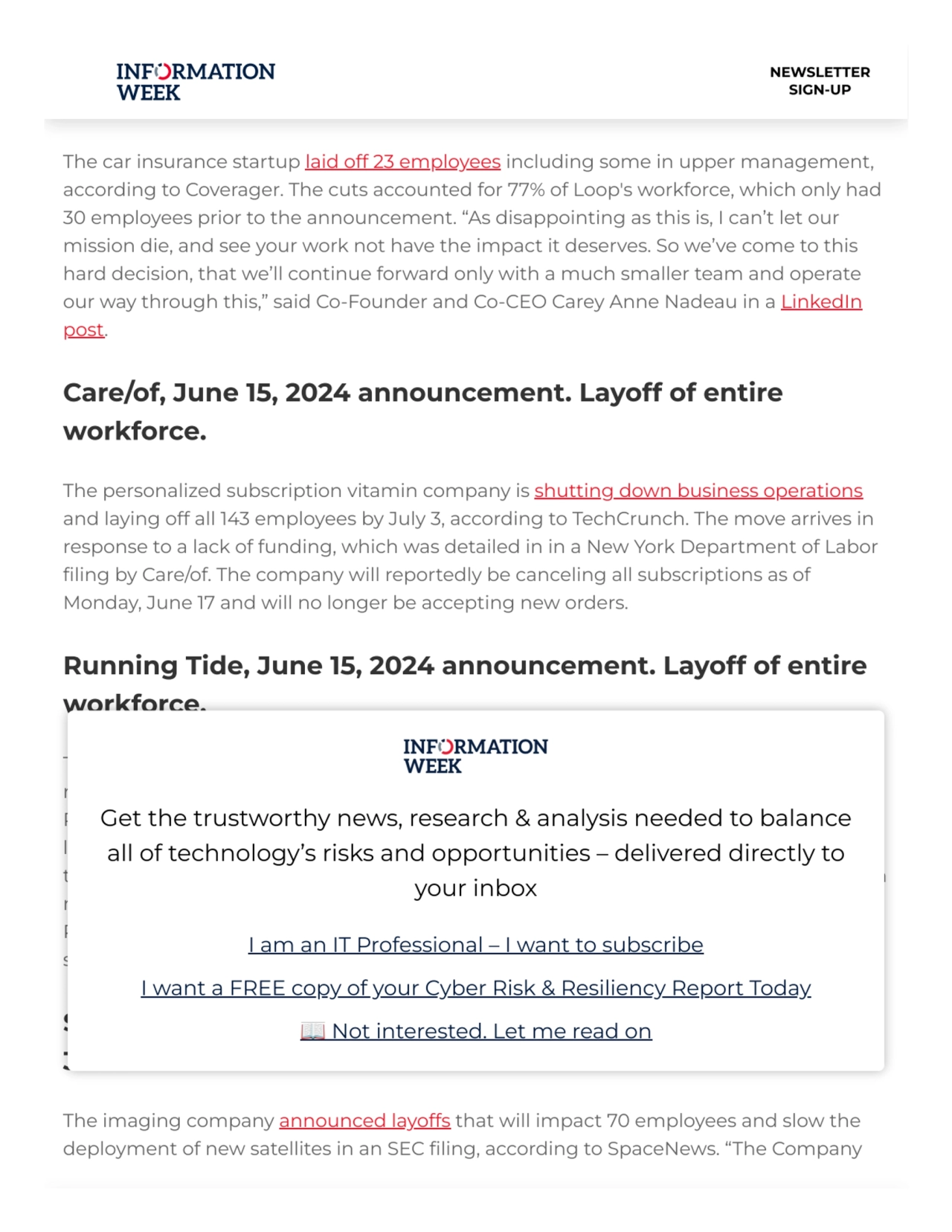 Loop, June 16, 2024 announcement. Layoff of 23 people, 77%
of workforce.
The car insurance startu…