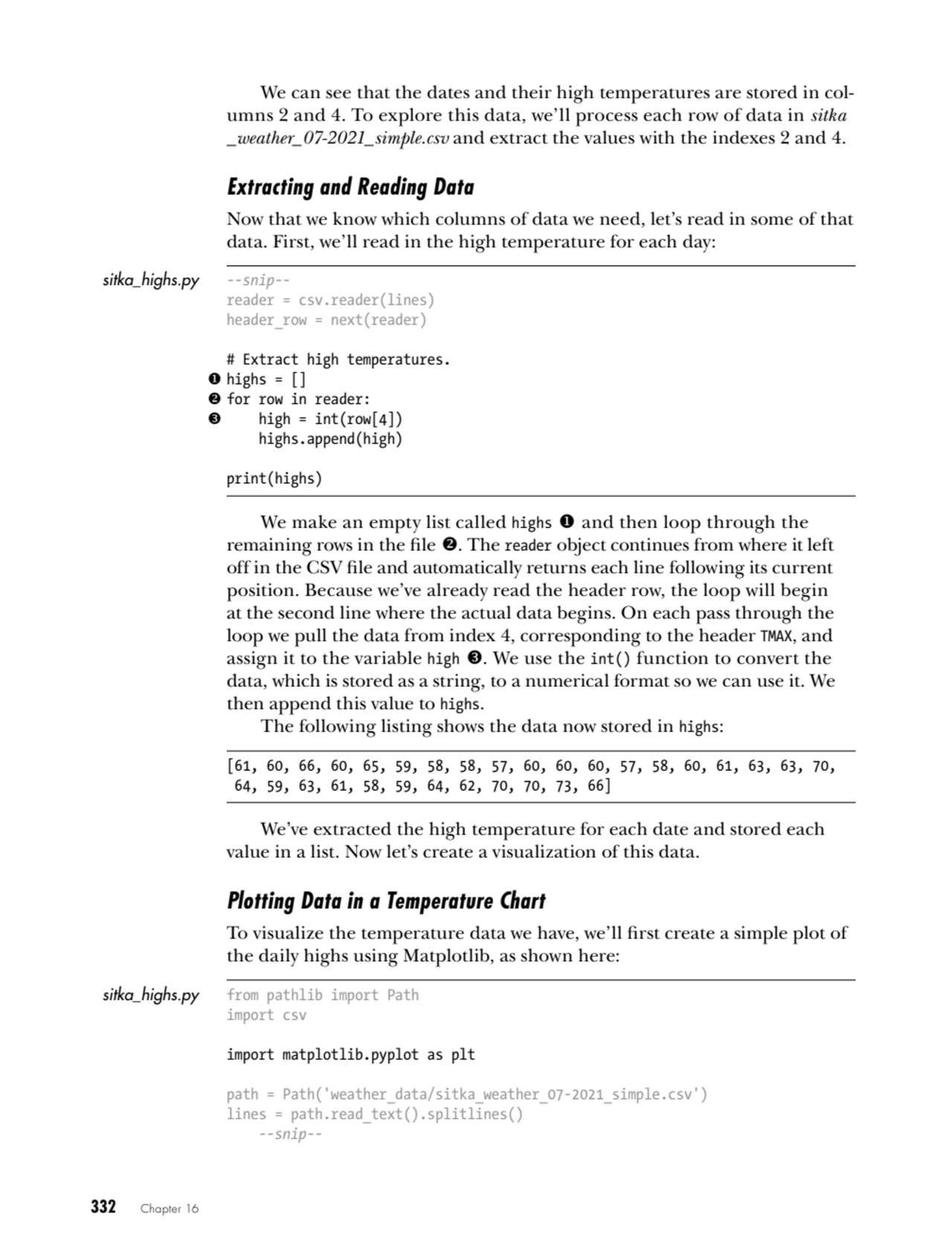 332   Chapter 16
We can see that the dates and their high temperatures are stored in columns 2 an…
