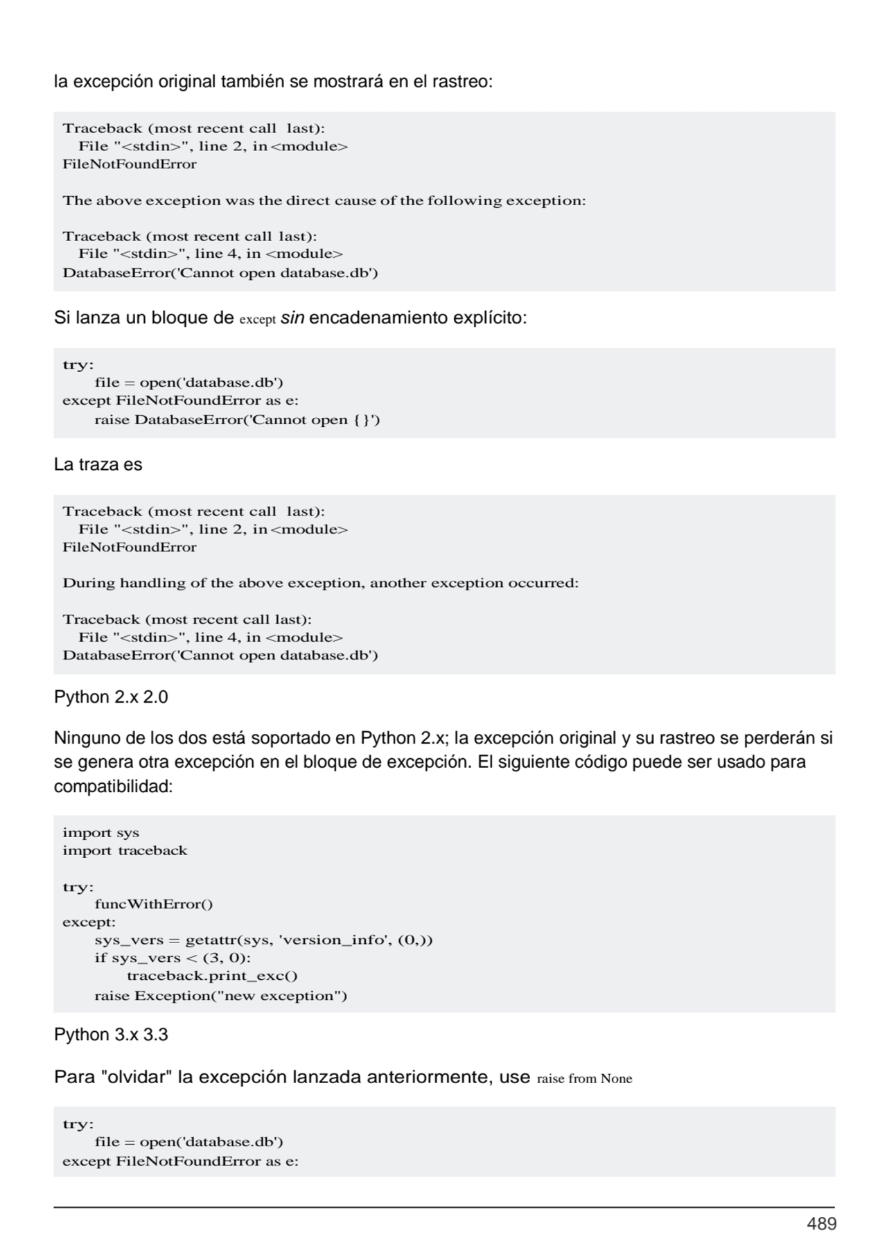 489
Traceback (most recent call last): 
File "<stdin>", line 2, in<module>
FileNotFoundError
Th…