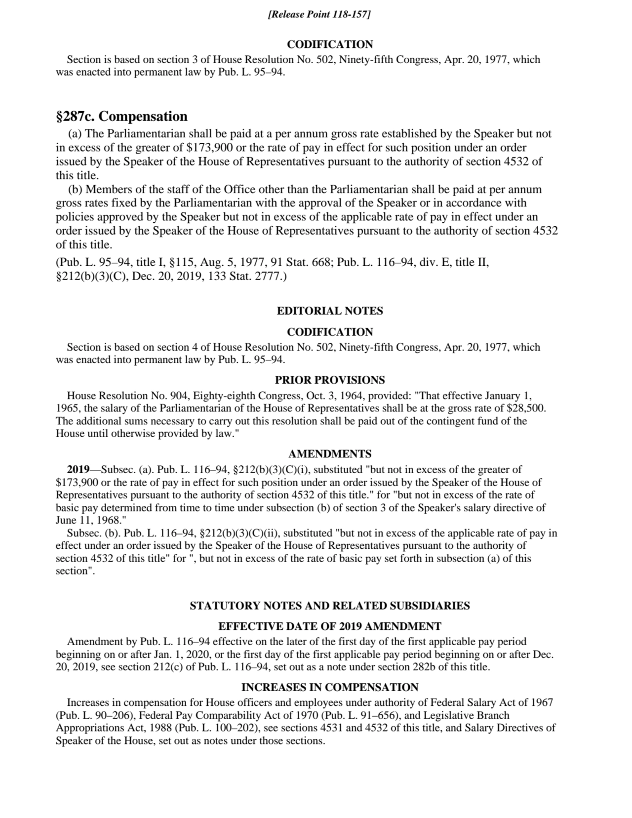 CODIFICATION
Section is based on section 3 of House Resolution No. 502, Ninety-fifth Congress, Apr…