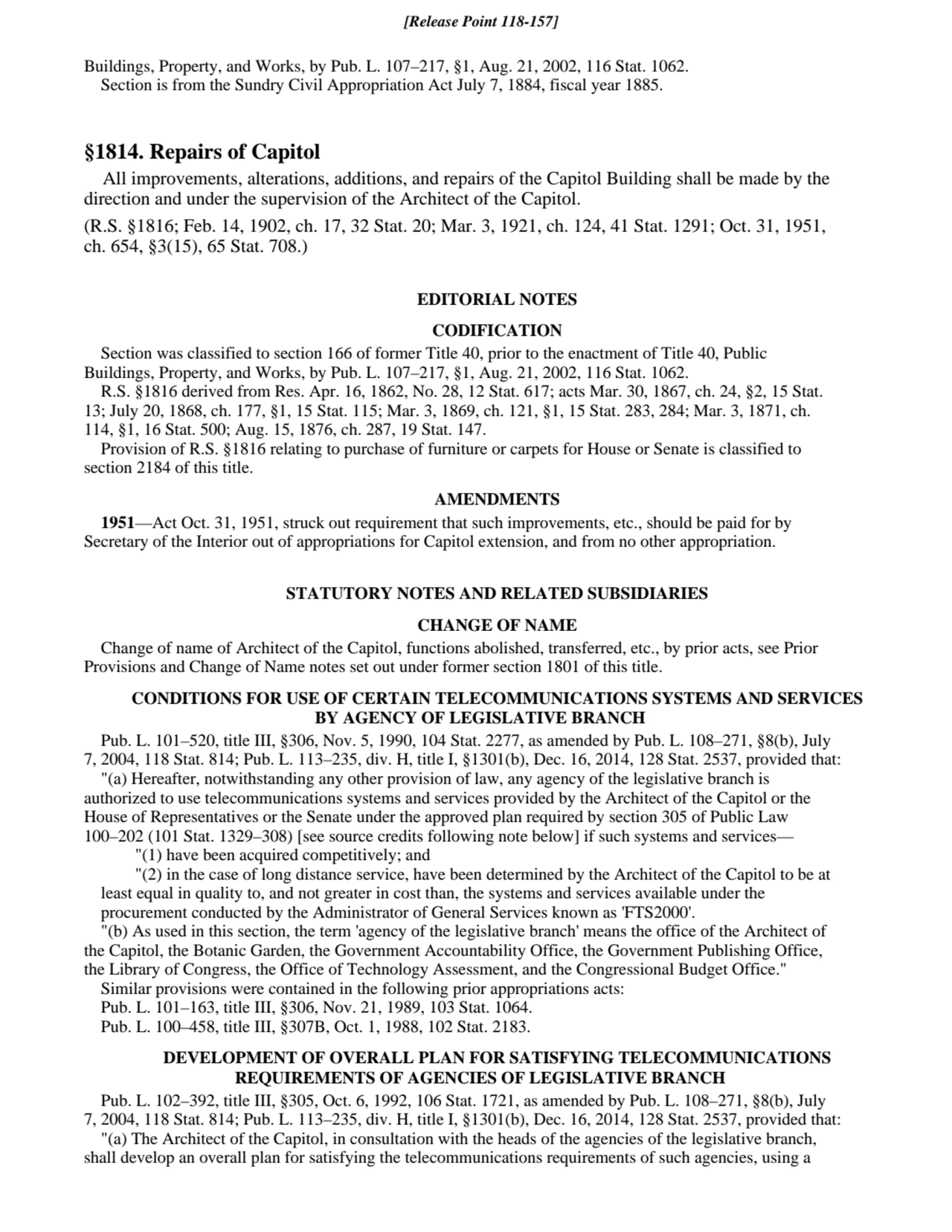 Buildings, Property, and Works, by Pub. L. 107–217, §1, Aug. 21, 2002, 116 Stat. 1062.
Section is …