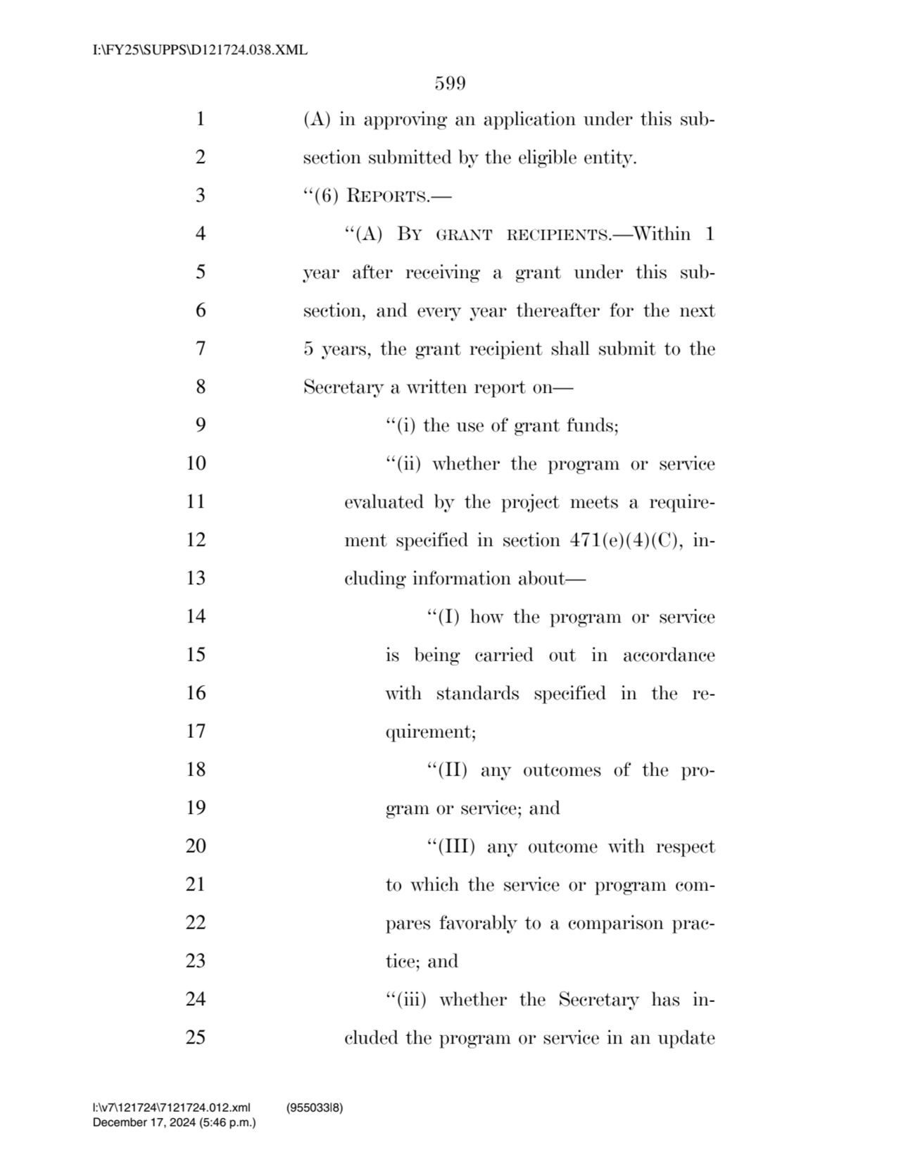 599 
1 (A) in approving an application under this sub2 section submitted by the eligible entity. …