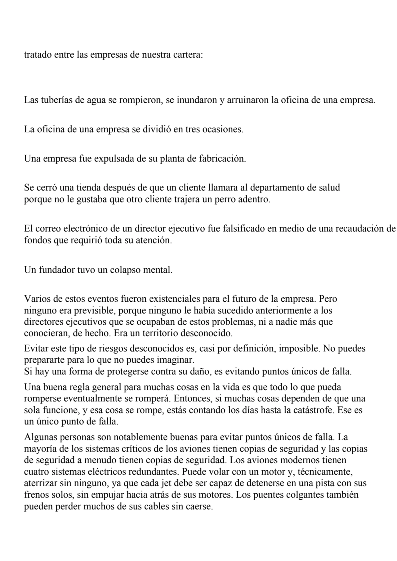 tratado entre las empresas de nuestra cartera:
Las tuberías de agua se rompieron, se inundaron y a…