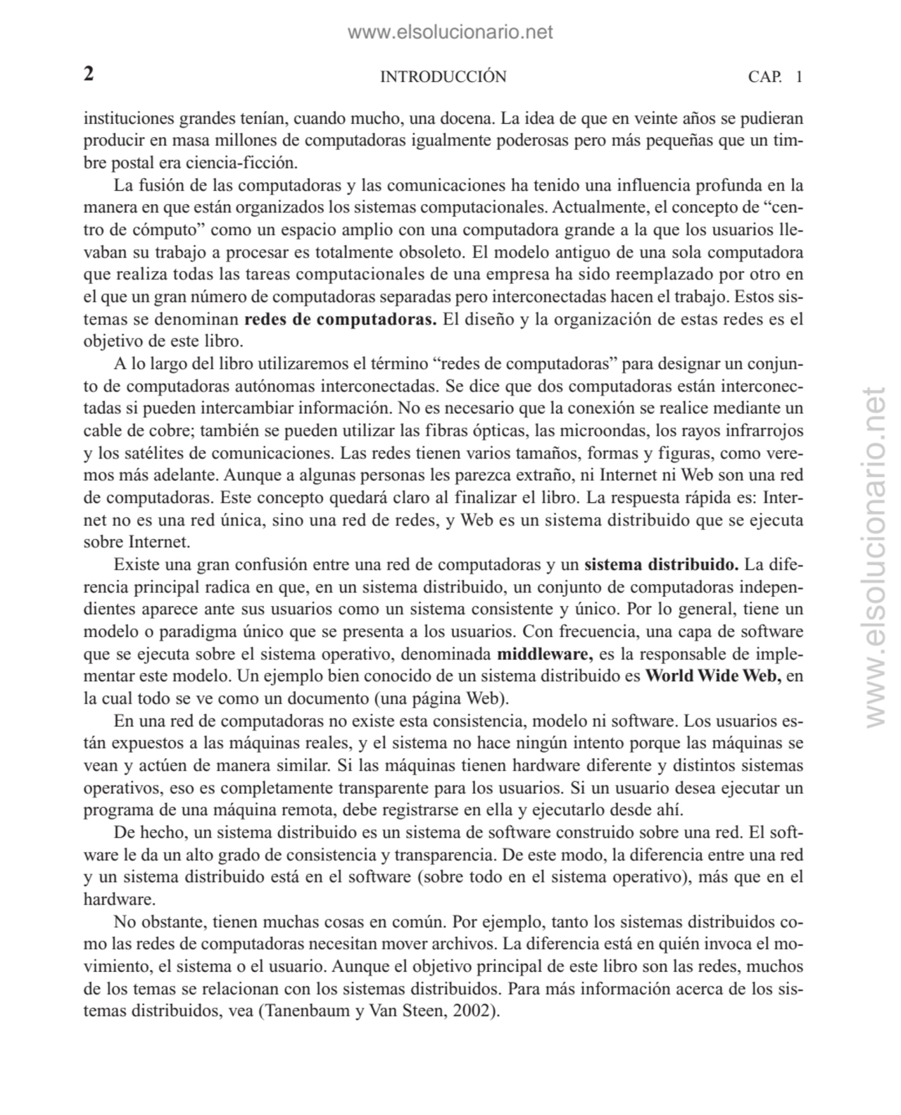 instituciones grandes tenían, cuando mucho, una docena. La idea de que en veinte años se pudieran
…