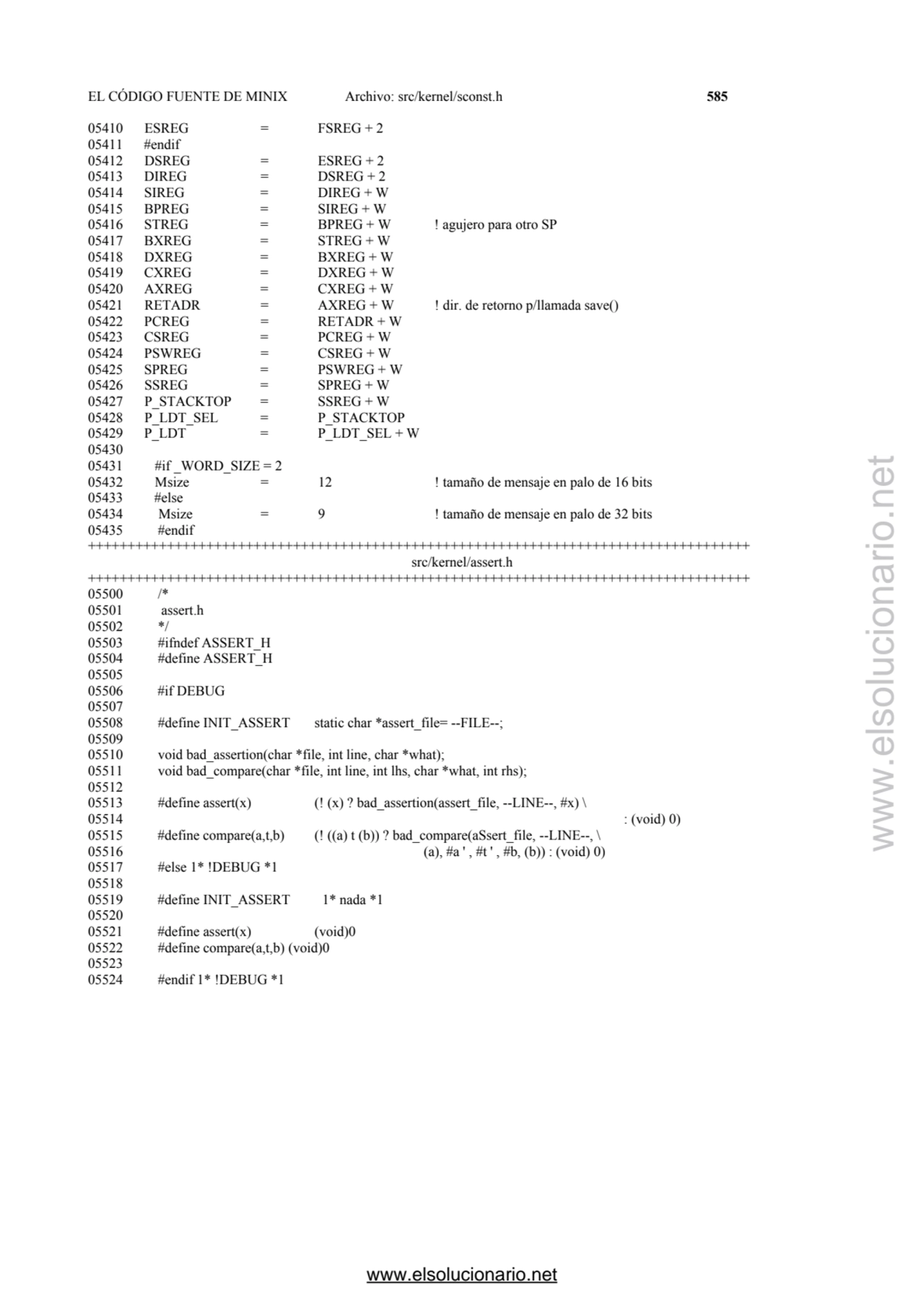 EL CÓDIGO FUENTE DE MINIX Archivo: src/kernel/sconst.h 585 
05410 ESREG = FSREG + 2 
05411 #endif…