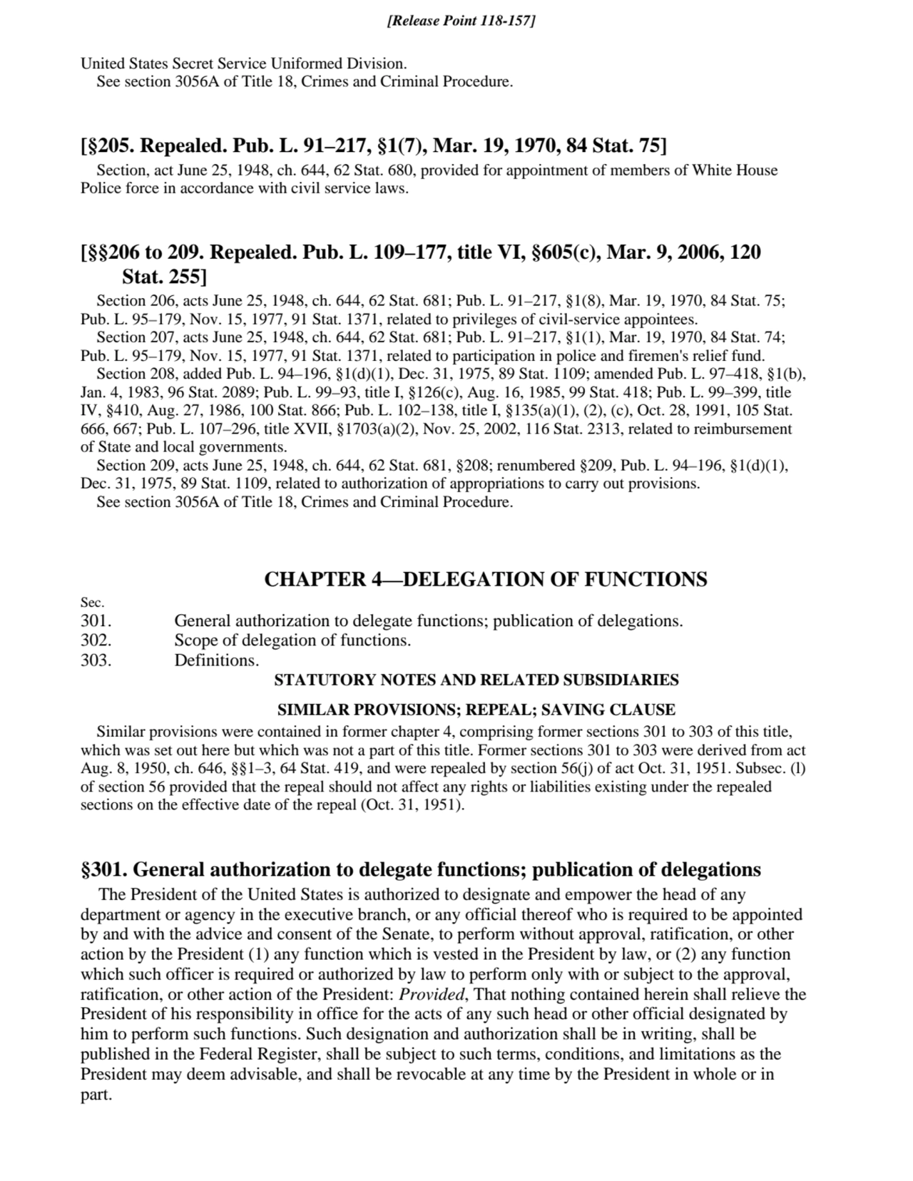 303. Definitions.
302. Scope of delegation of functions.
301. General authorization to delegate f…